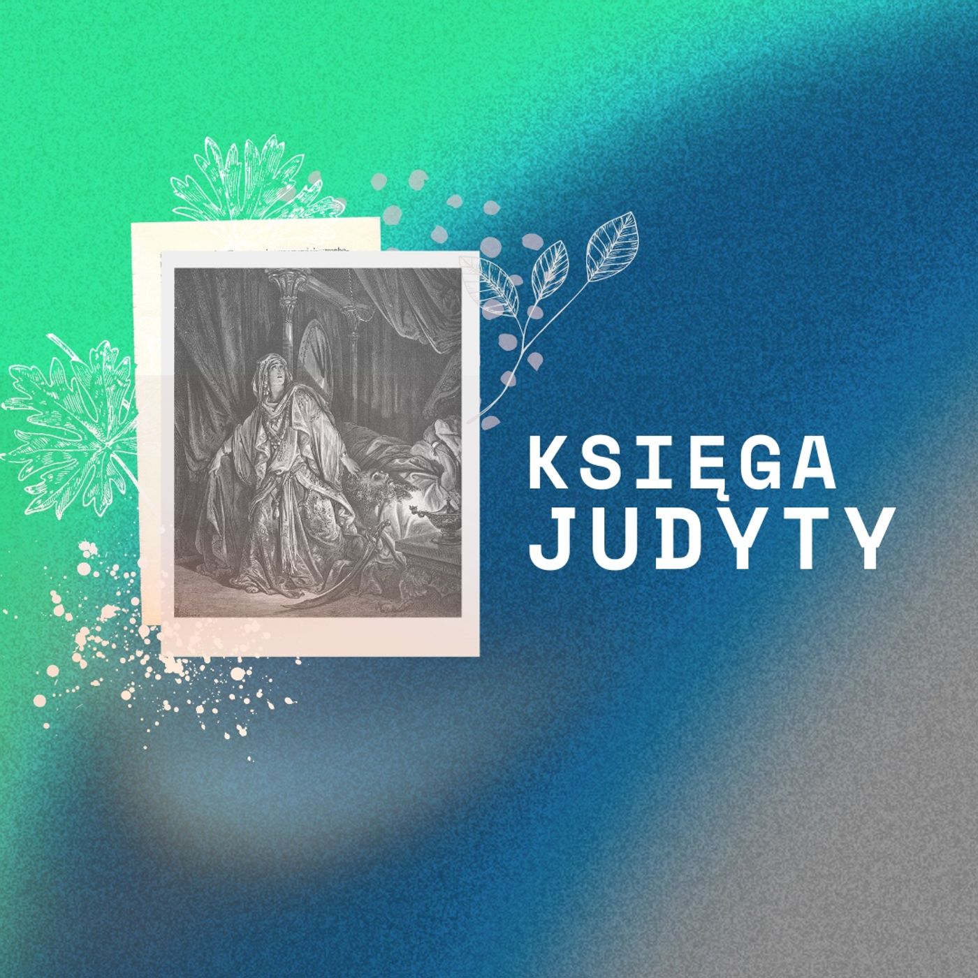 Księga Judyty || Rozdział 16 episode artwork