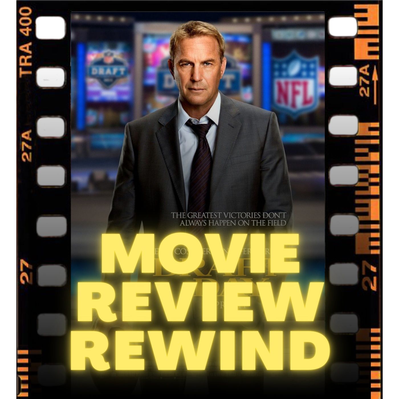 Movie Review Rewind, Ep. 38: Draft Day (2014) episode artwork