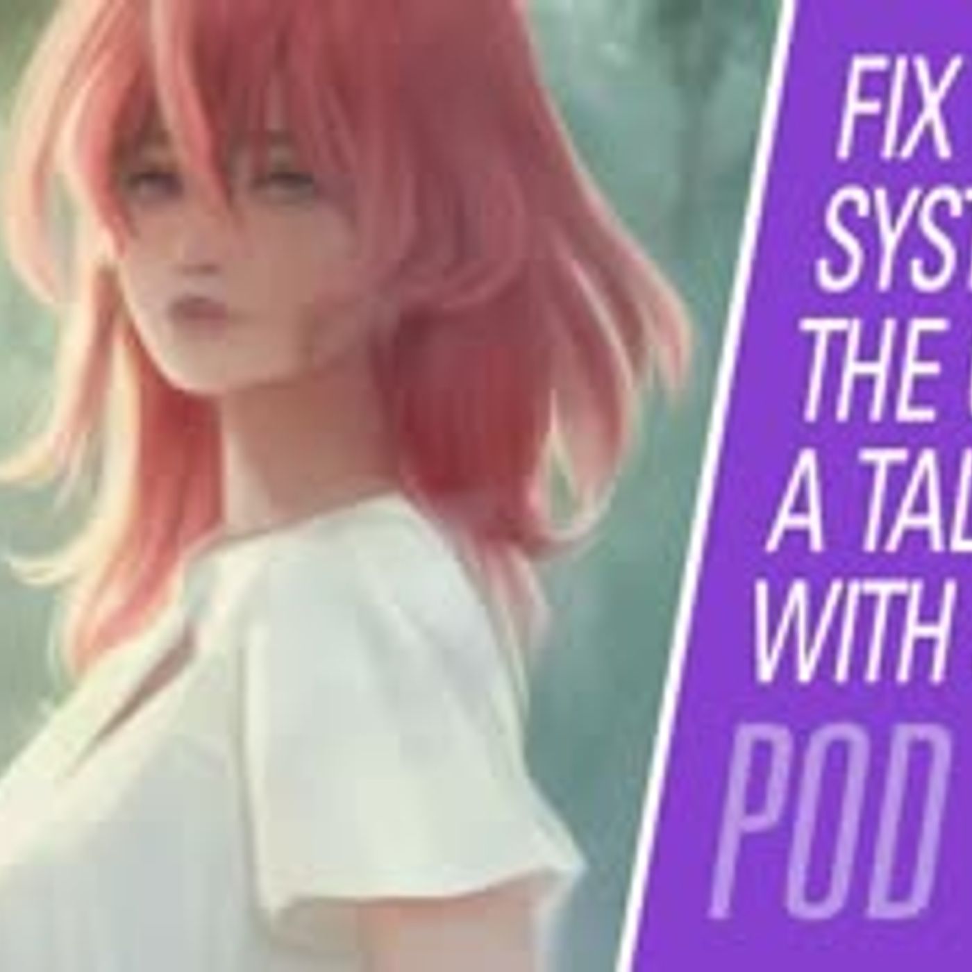 Fix the System and Not the Girls? Talking With Creativity Engineer Savvy! | Badger Pod GamerGate 4