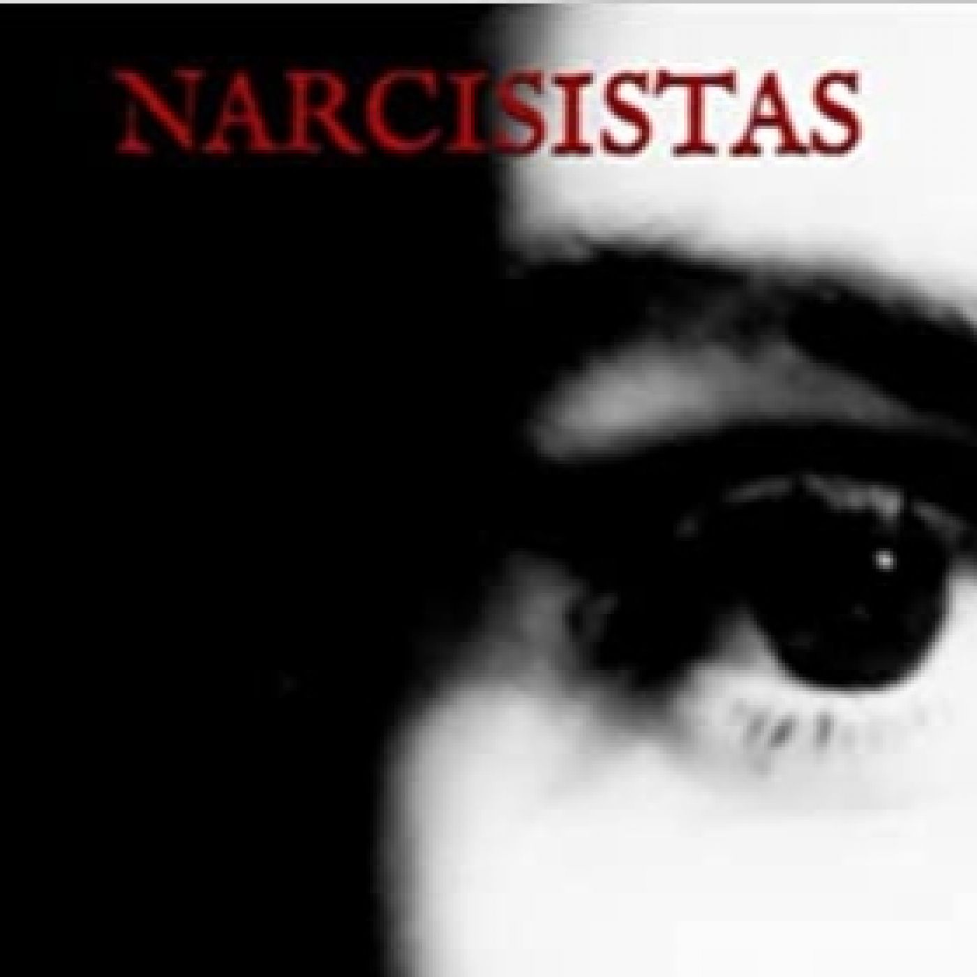 NARCISISTAS