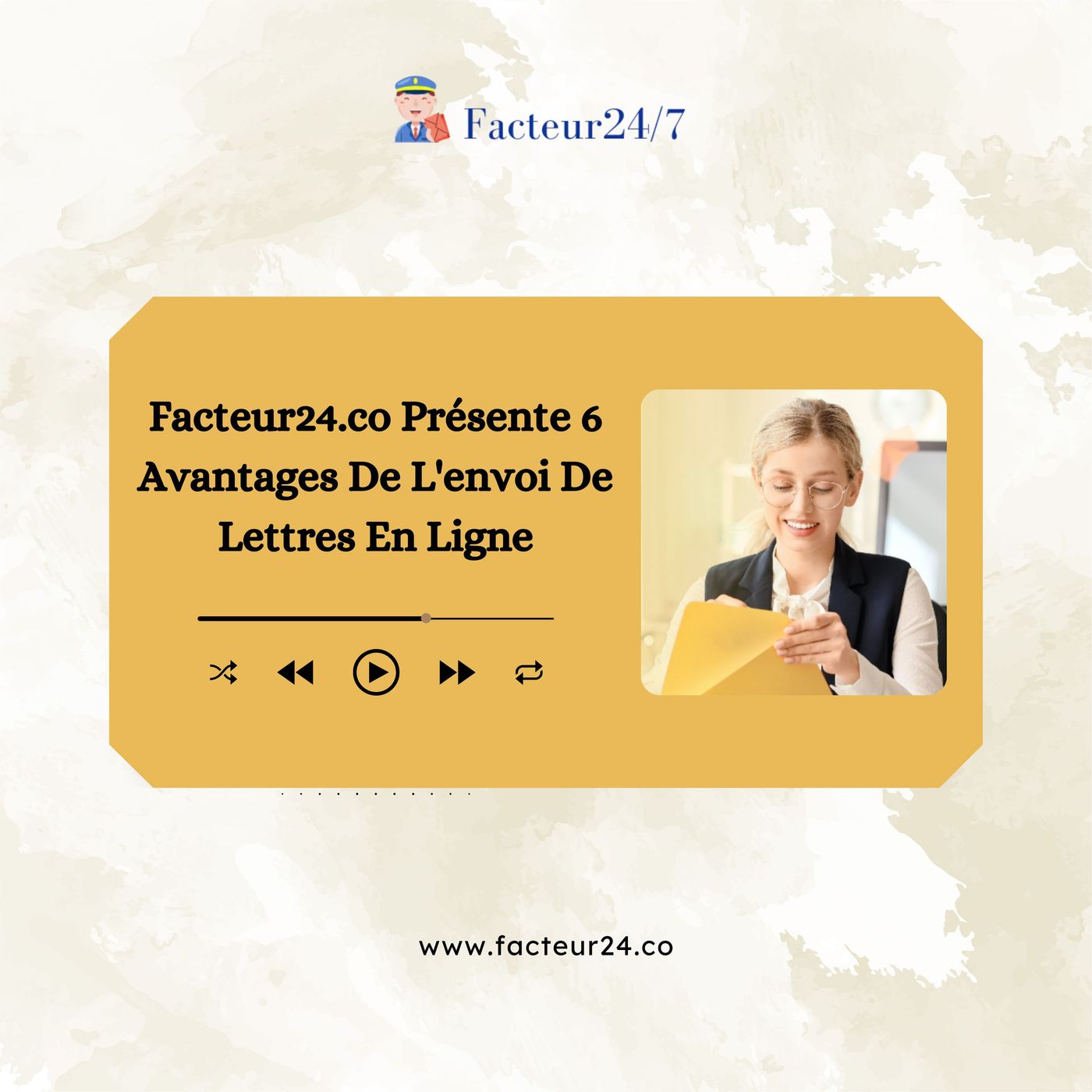 Facteur24.co Présente 6 Avantages De L'envoi De Lettres En Ligne episode artwork