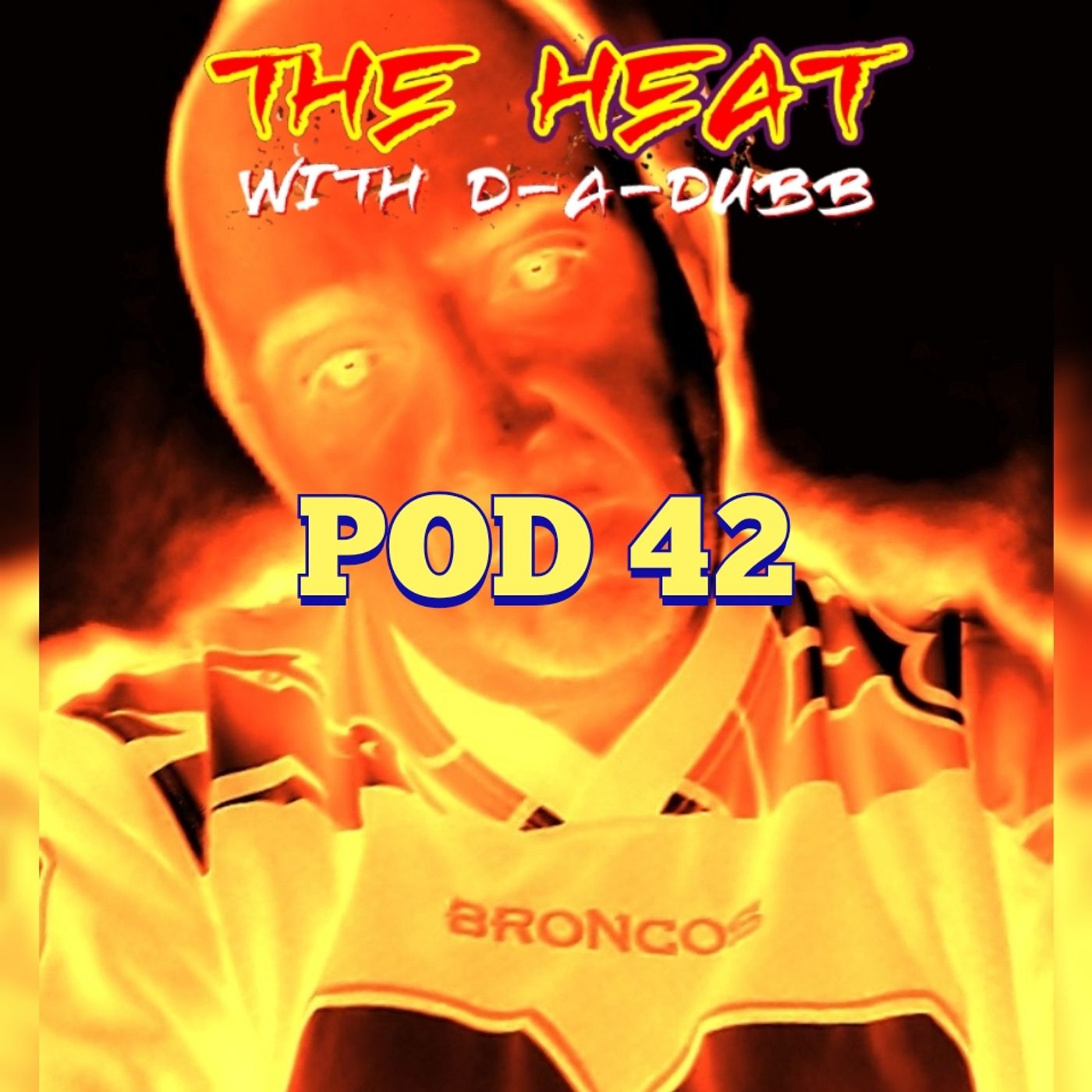 THE HEAT ON SOUNDFYR WITH D-A-DUBB POD42 THE HEAT ON SOUNDFYR WITH D-A-DUBB POD42