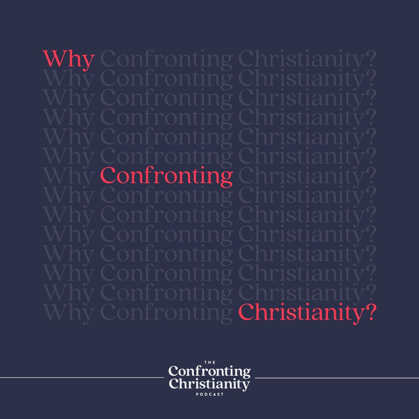 Confronting Christianity with Rebecca McLaughlin