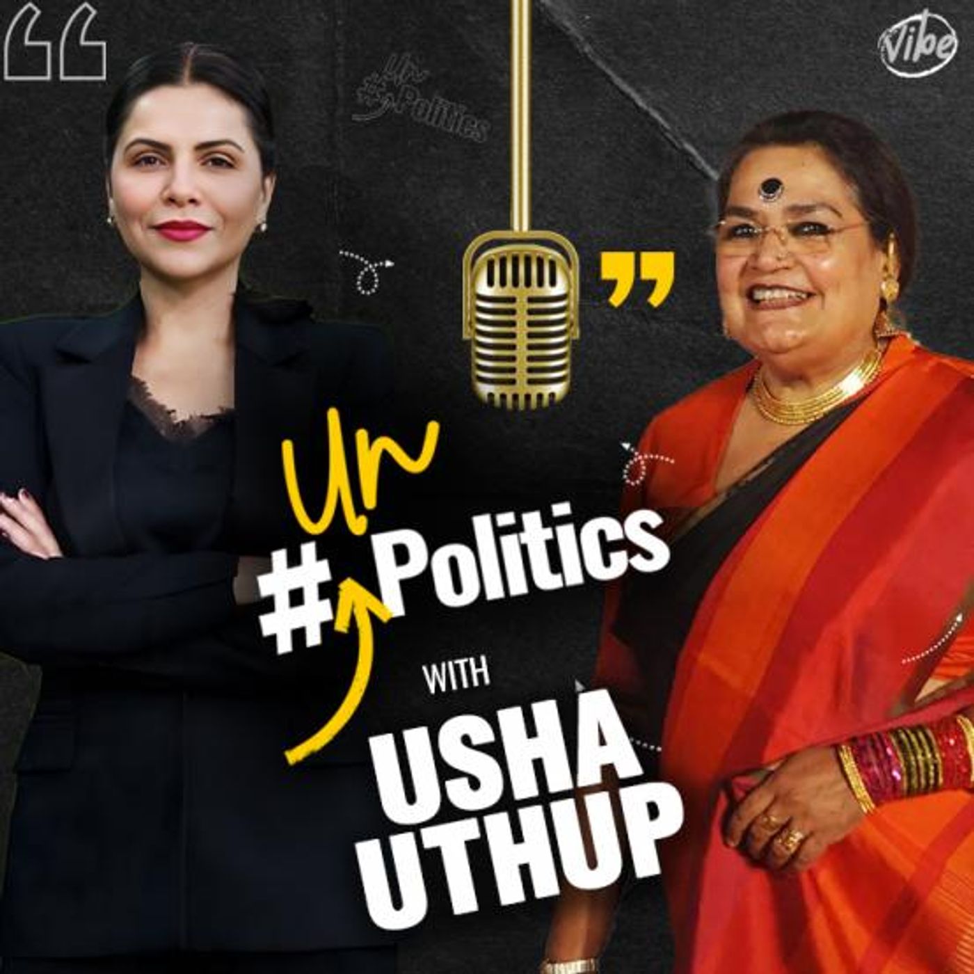 RAMBA HO WITH USHA UTHUP with Preeti Choudhry | #UnPolitics | Ep 29