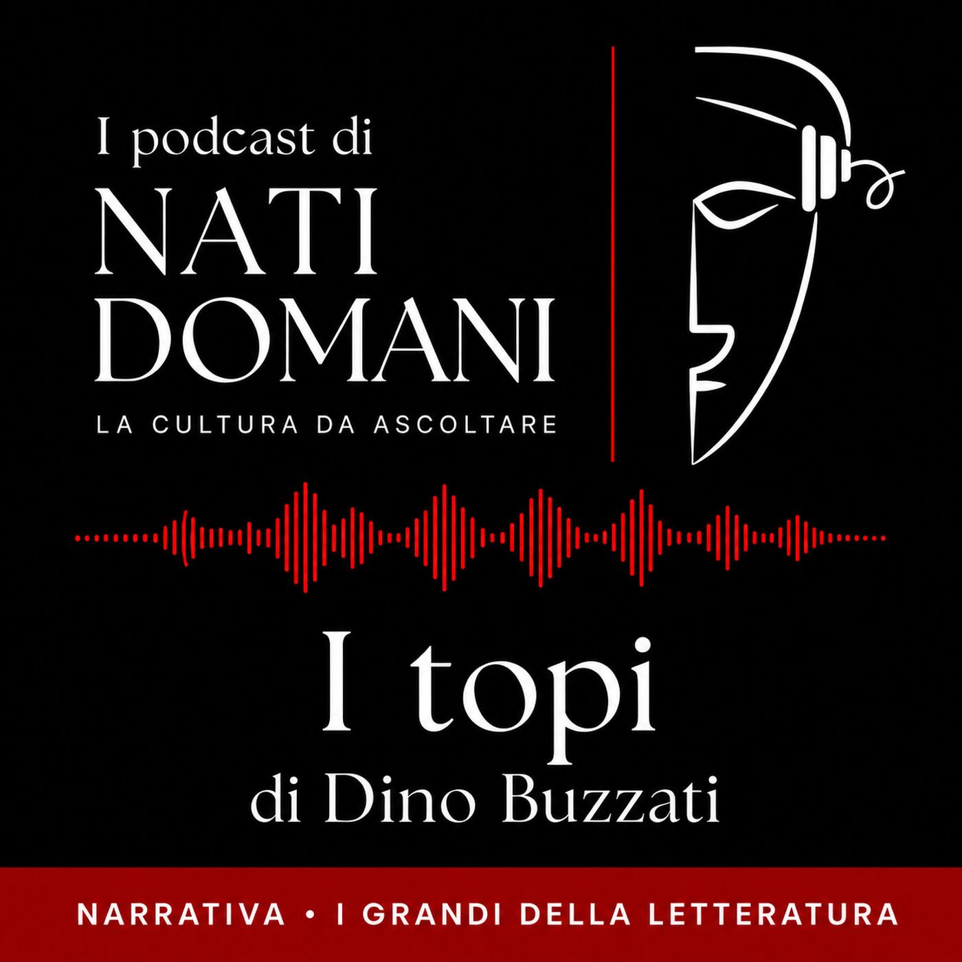 Dino Buzzati – I topi episode artwork