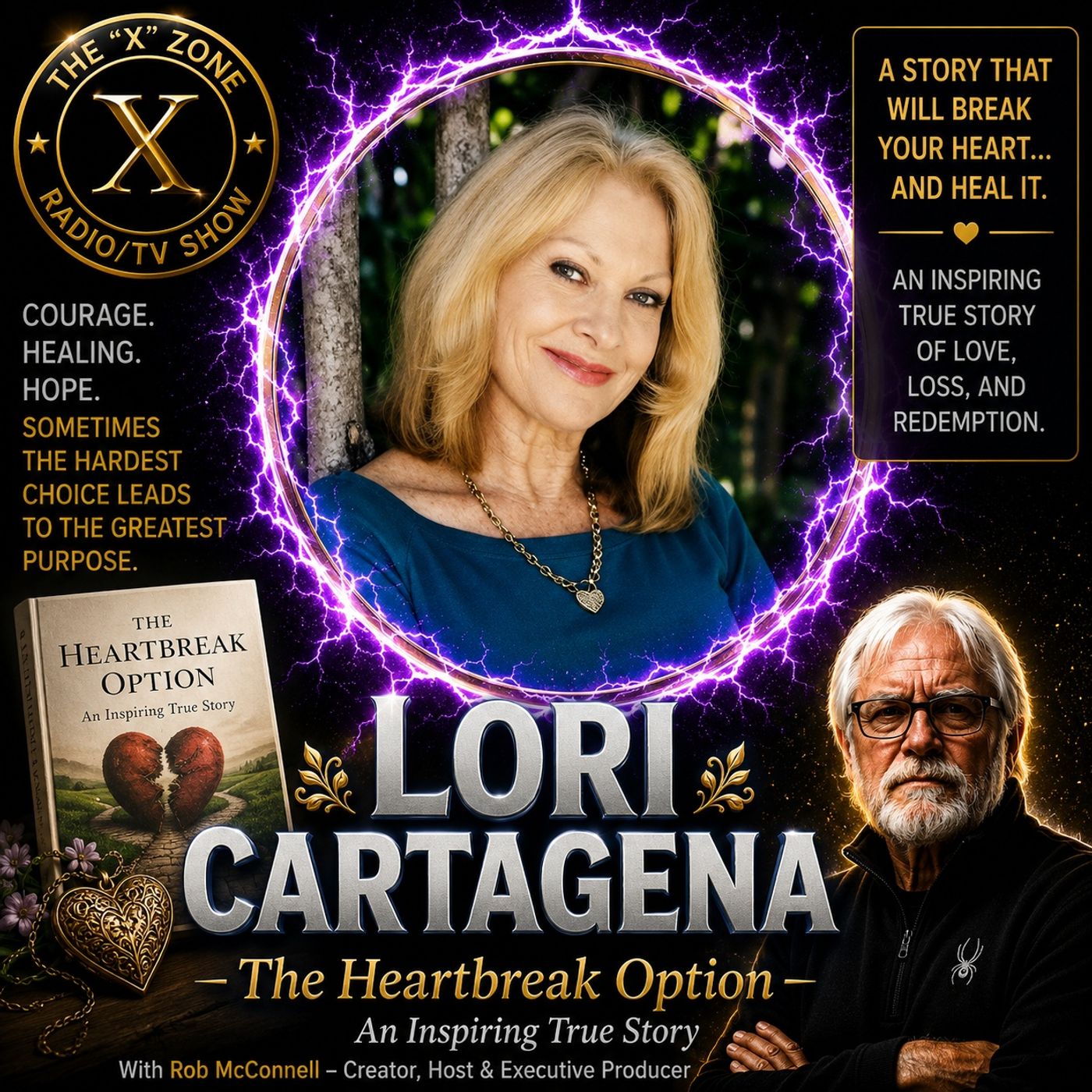 Rob McConnell Interviews - LORI CARTAGENA - The Heartbreak Option - An Inspiring True Story episode artwork