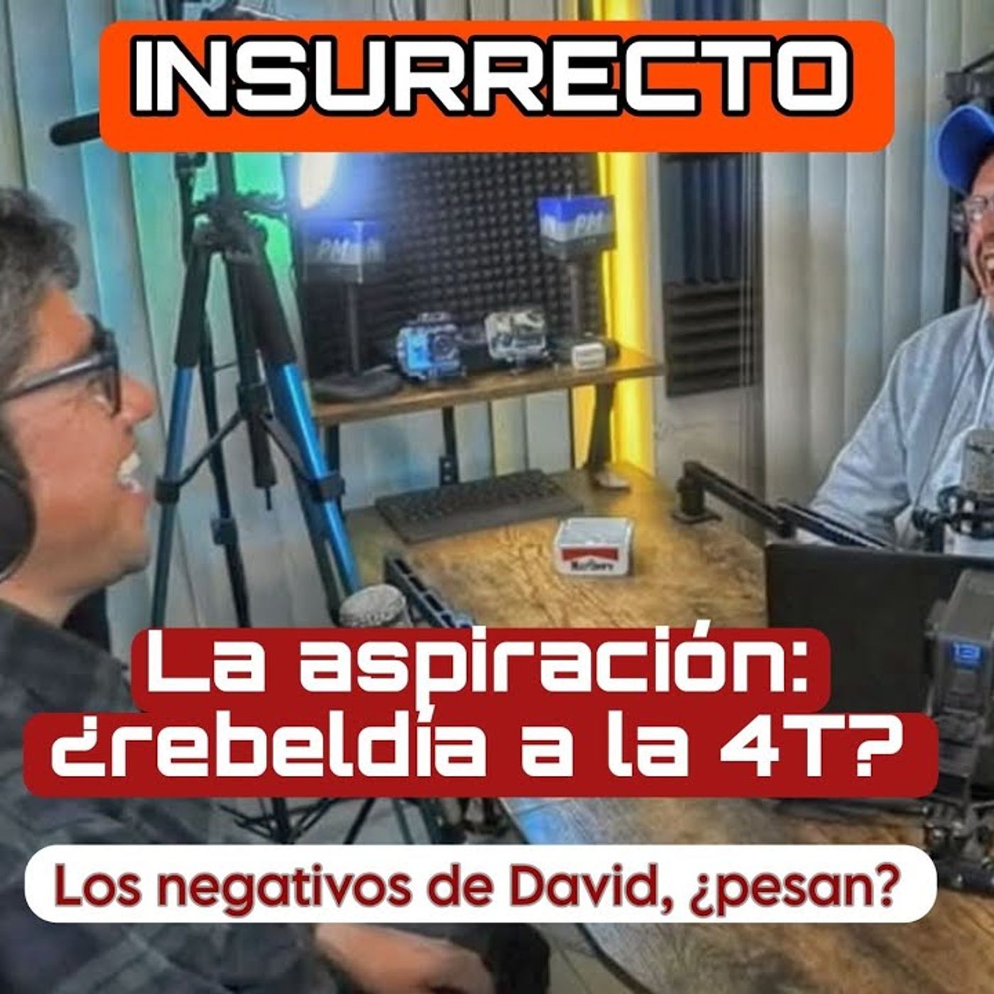 INSURRECTO Podcast | Análisis, entrevistas ácidas e irreverentes sobre política mexicana