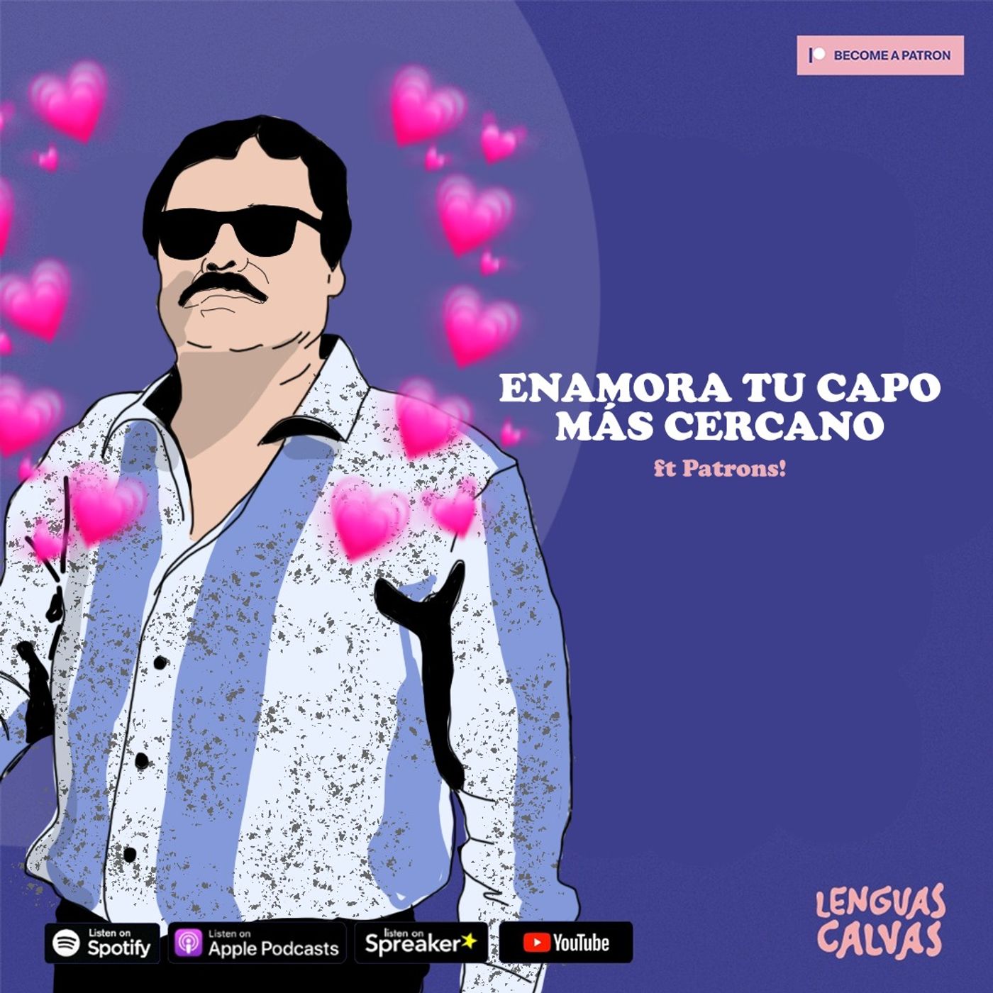 #123 Enamora tu Capo más cercano ft Patreones!