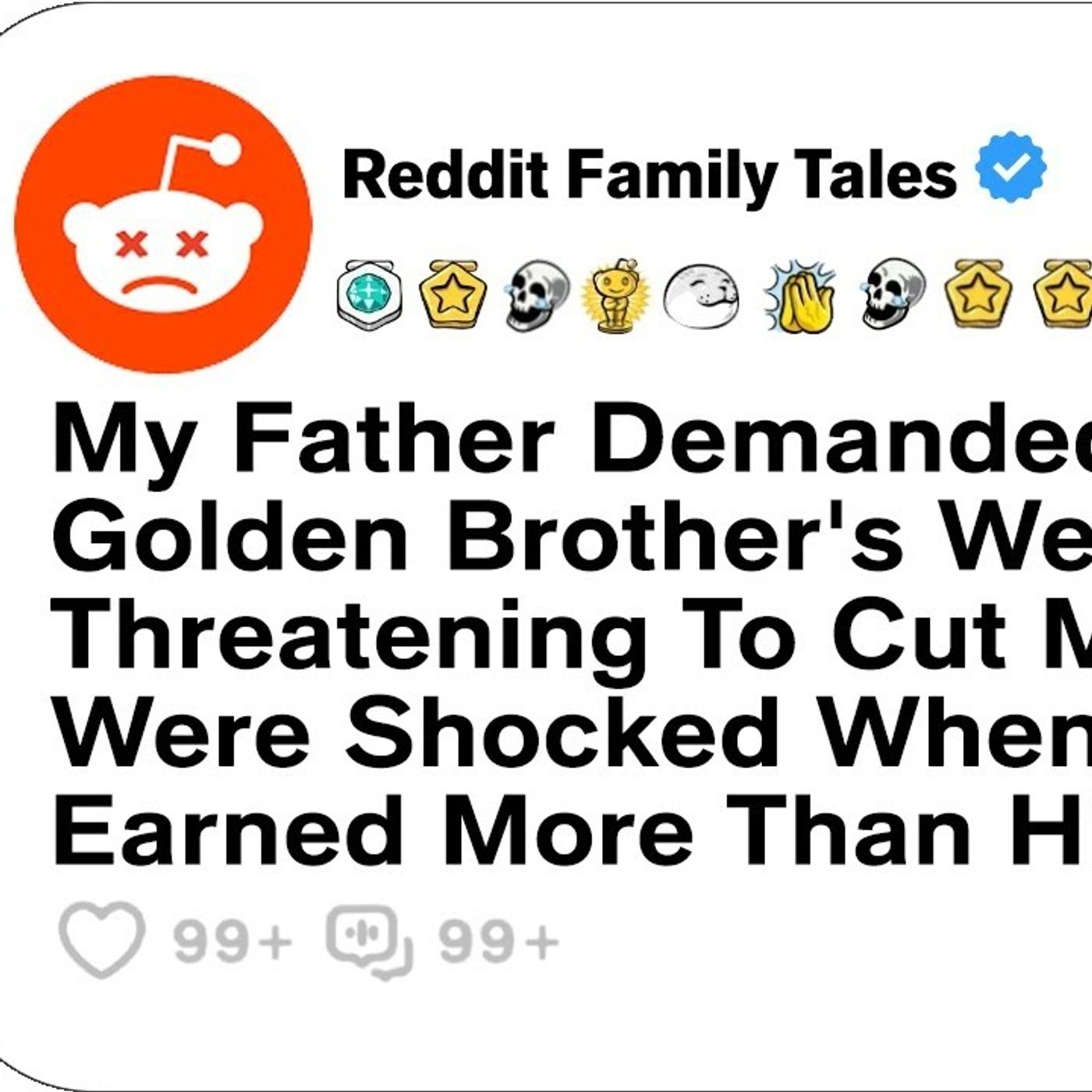 My Father Demanded I Attend My Golden Brother s Wedding, Threatening To Cut....- Reddit Stories episode artwork