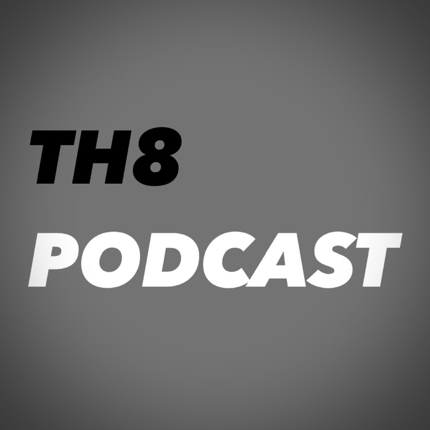 TH8 Podcast cover art