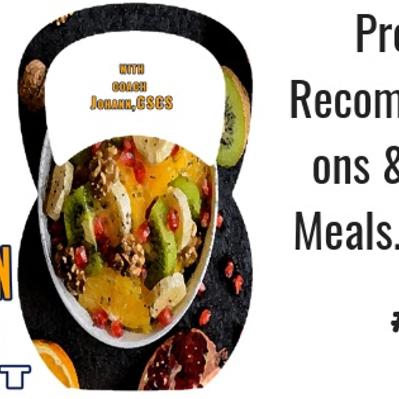 Protein Recommendations & Cheat Meals.. really?