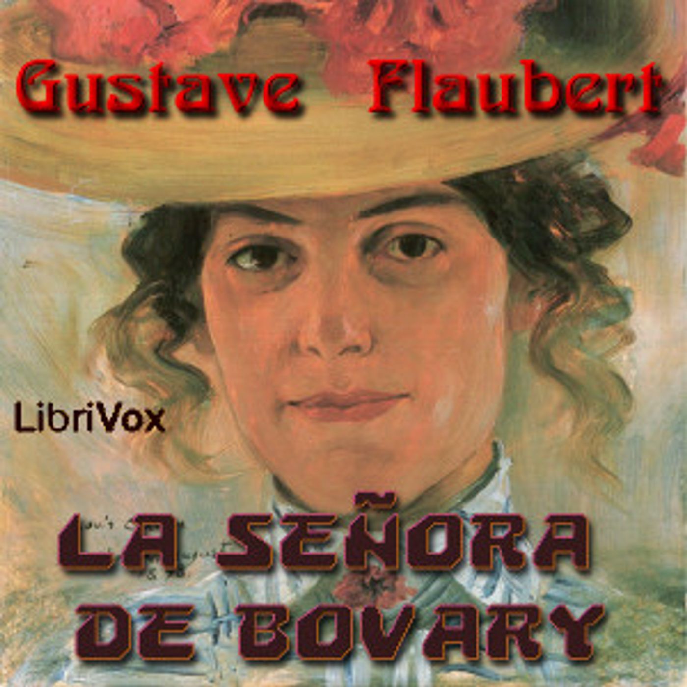 Gustave Flaubert - La Señora de Bovary cover art