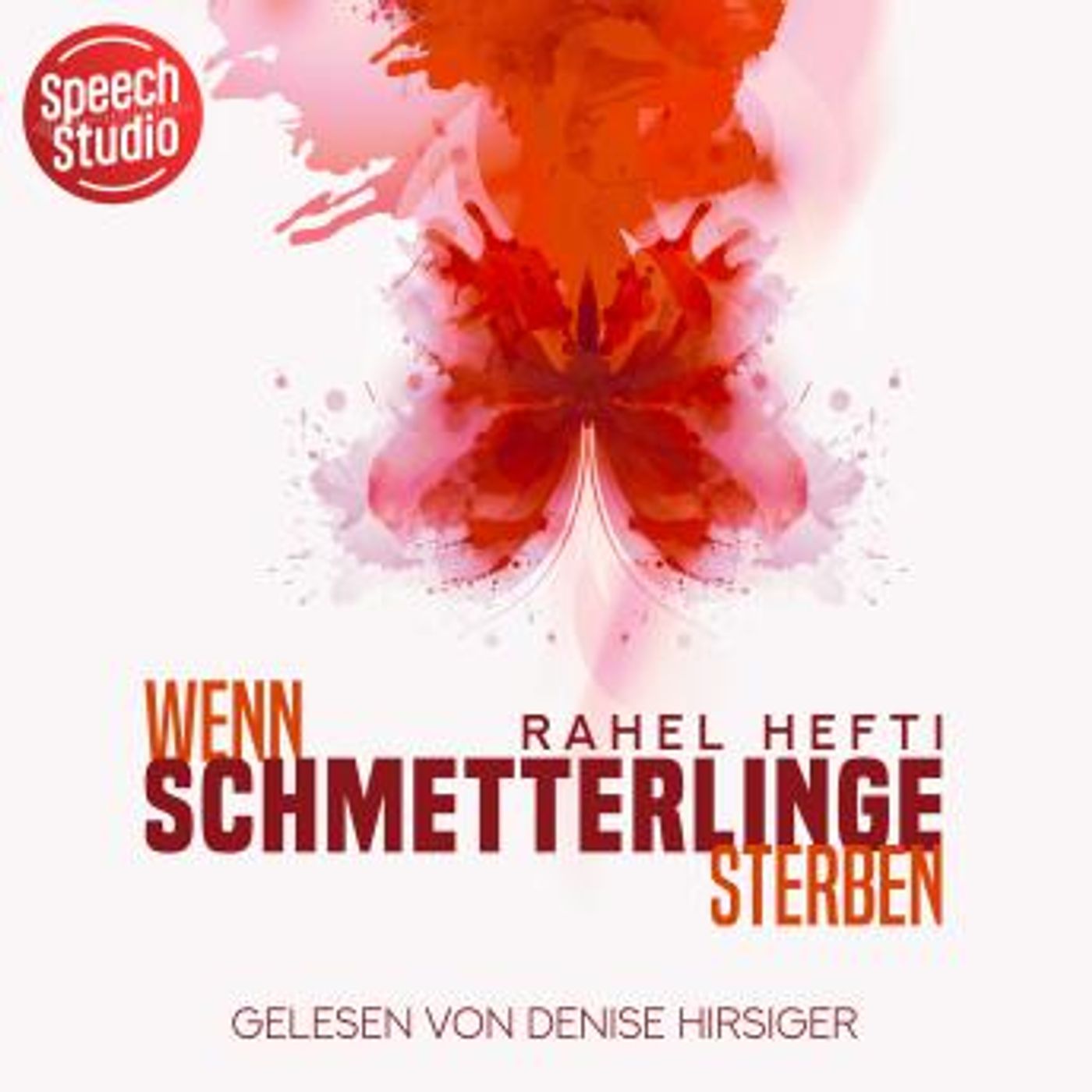 [German] - Wenn Schmetterlinge sterben by Rahel Hefti episode artwork