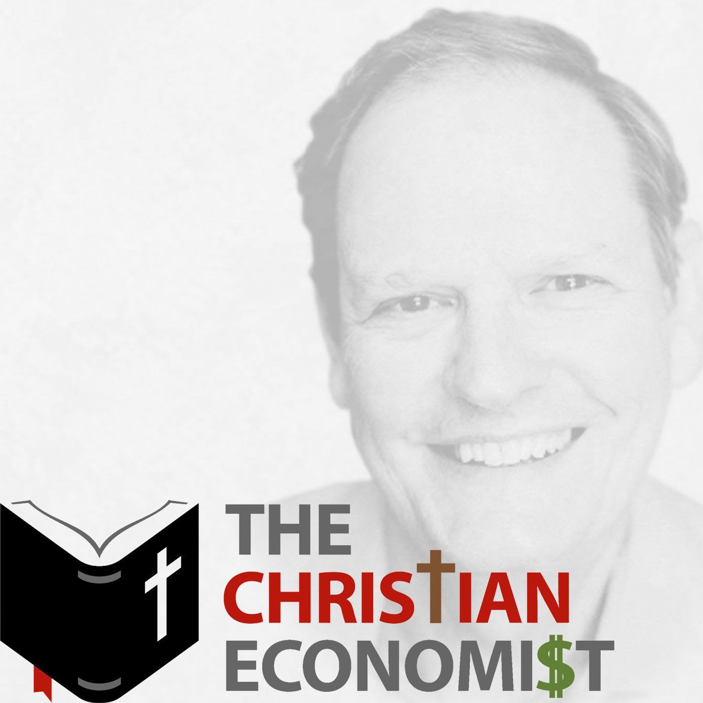 The Christian Economist by Dave Arnott