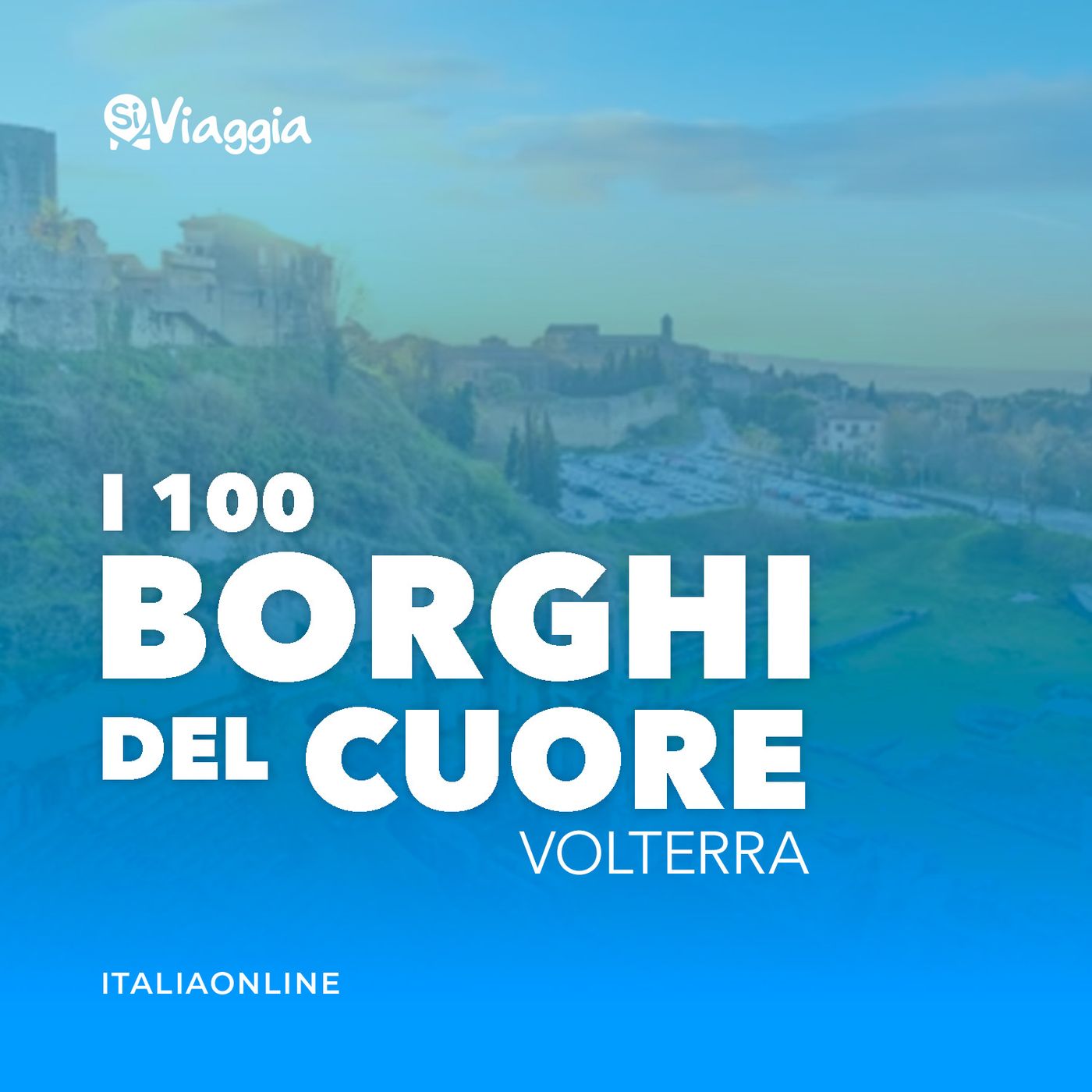 I 100 borghi del cuore di SiViaggia
