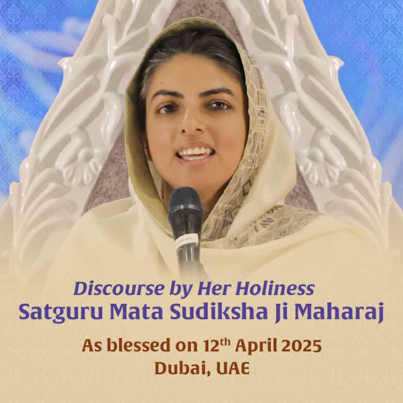 Dubai, UAE, April 12, 2025: Discourse by Satguru Mata Ji