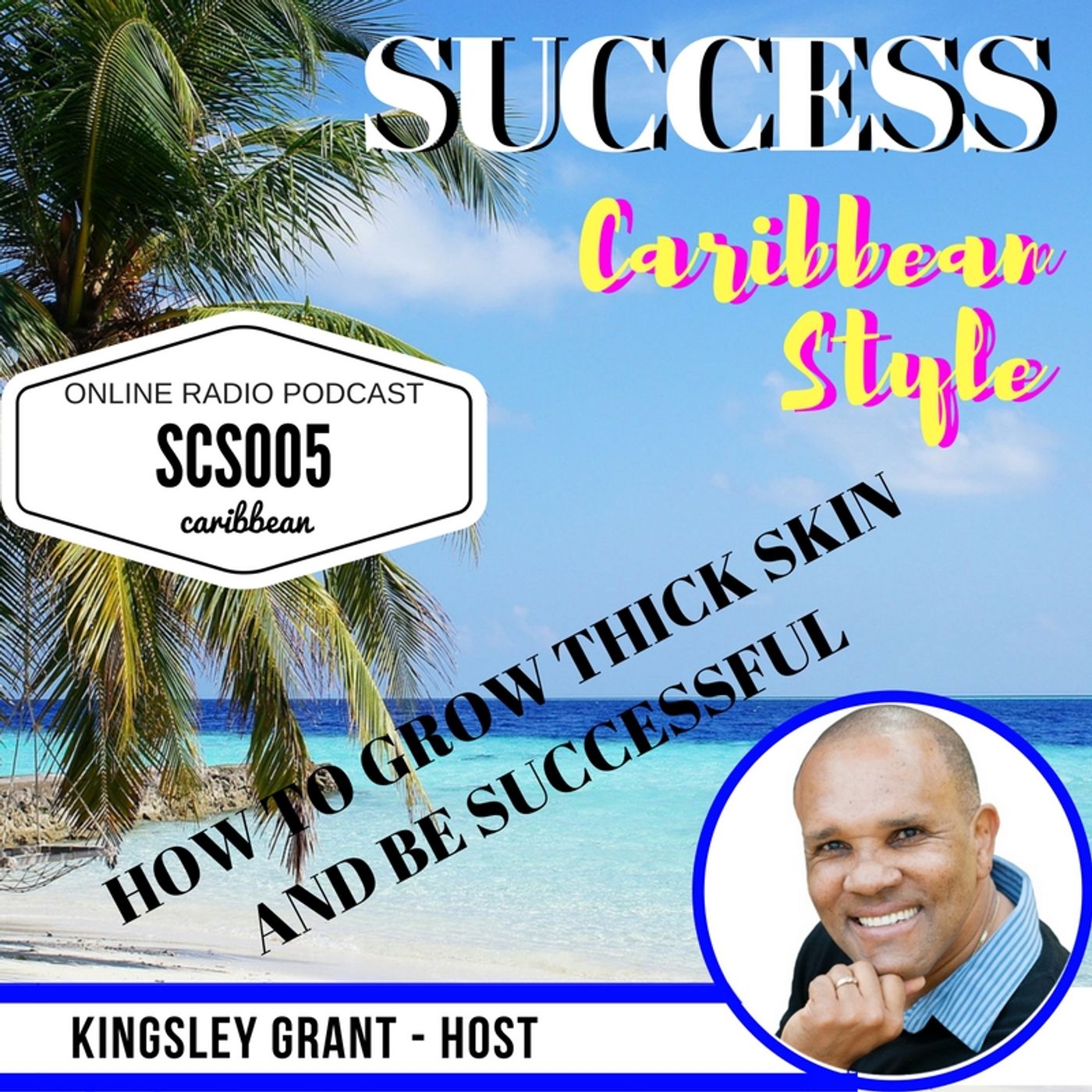 Success Caribbean Style