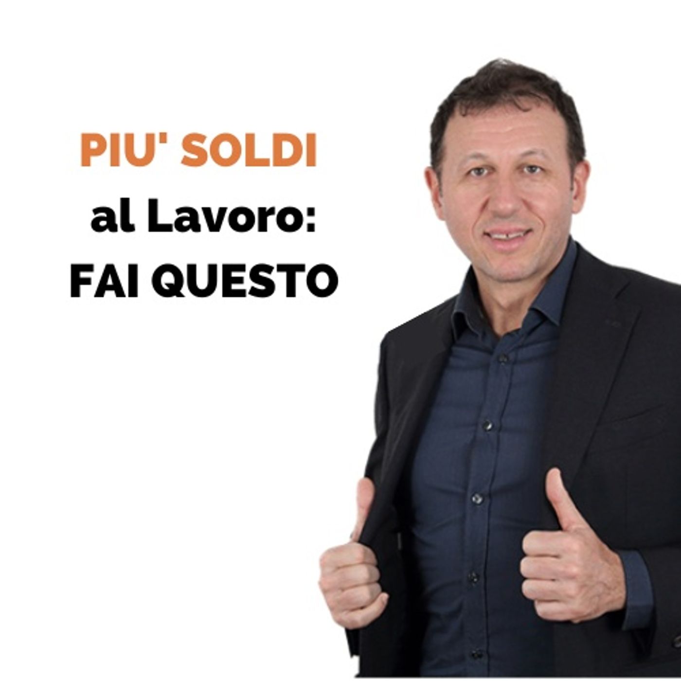 Come ottenere un ENORME vantaggio nel Lavoro (e Guadagnare di più) episode artwork