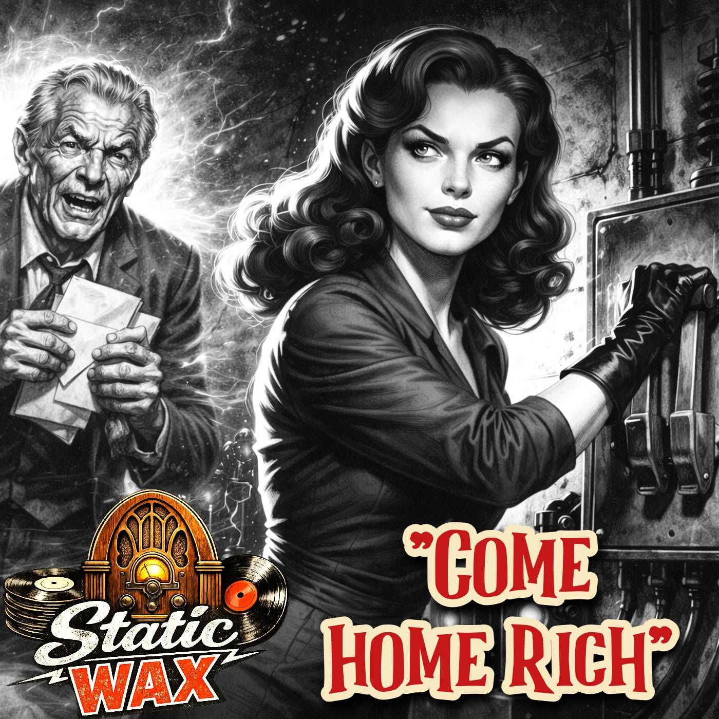 STATIC WAX: "Come Home Rich"