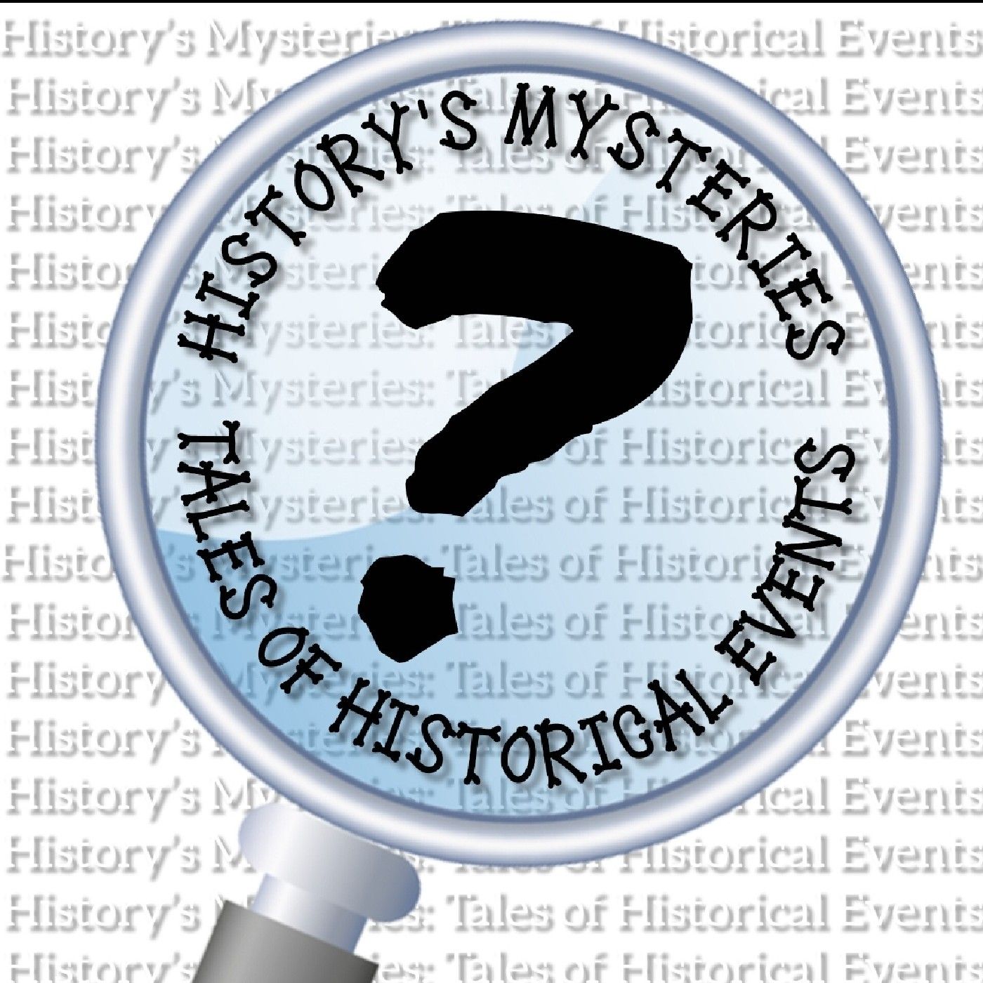 History’s Mysteries: Tales of History