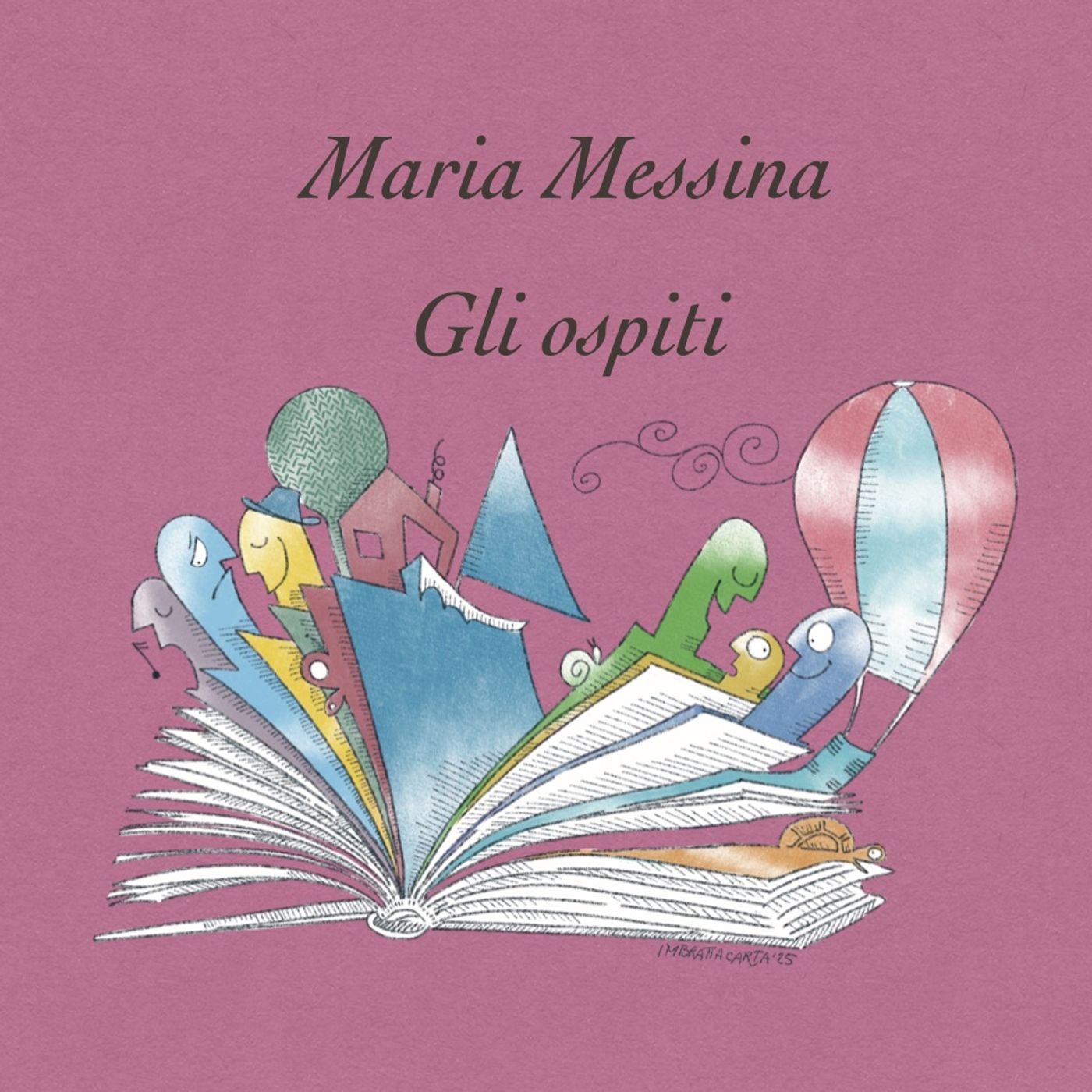 Gli ospiti - Maria Messina