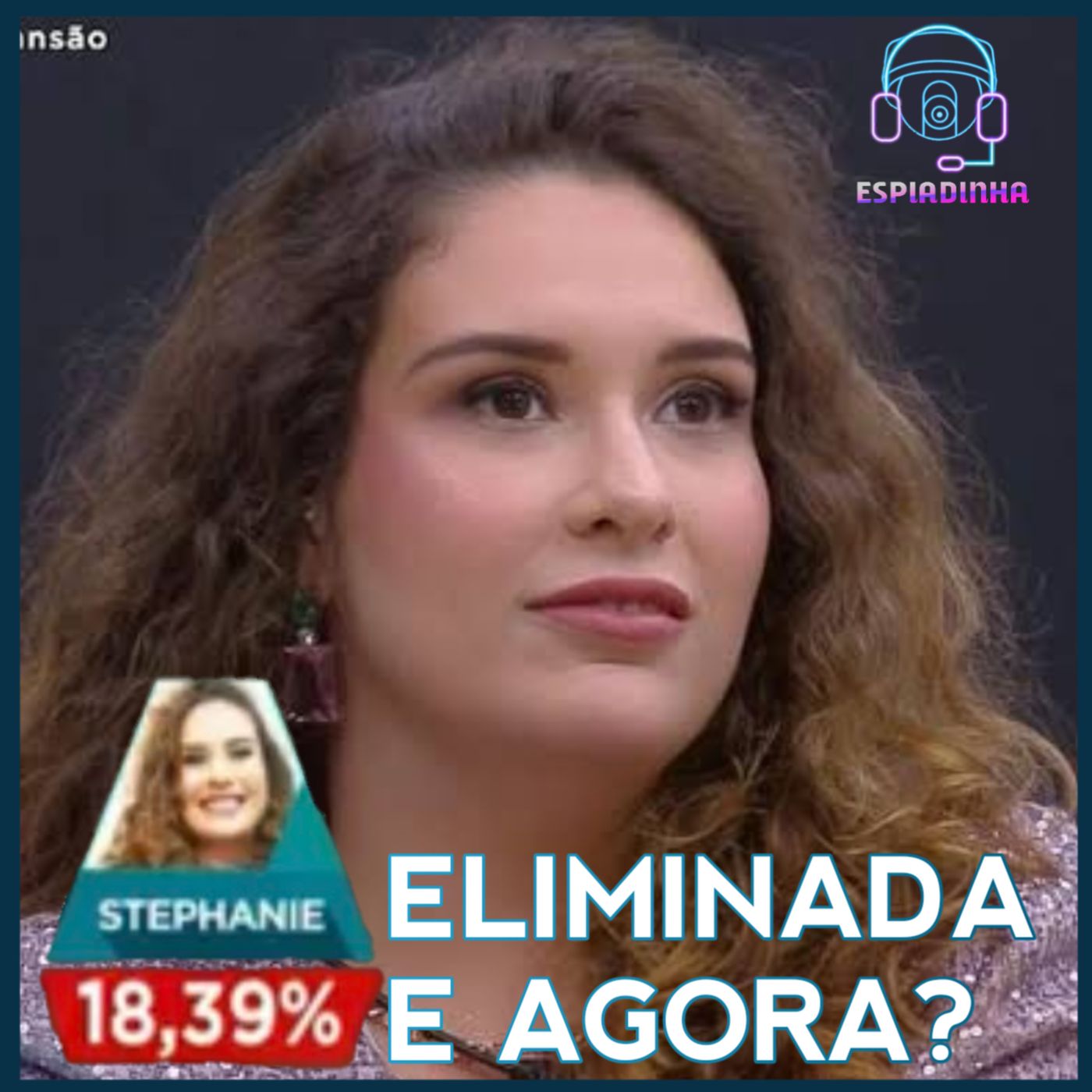 Stephanie eliminada, e agora? | A Grande Conquista