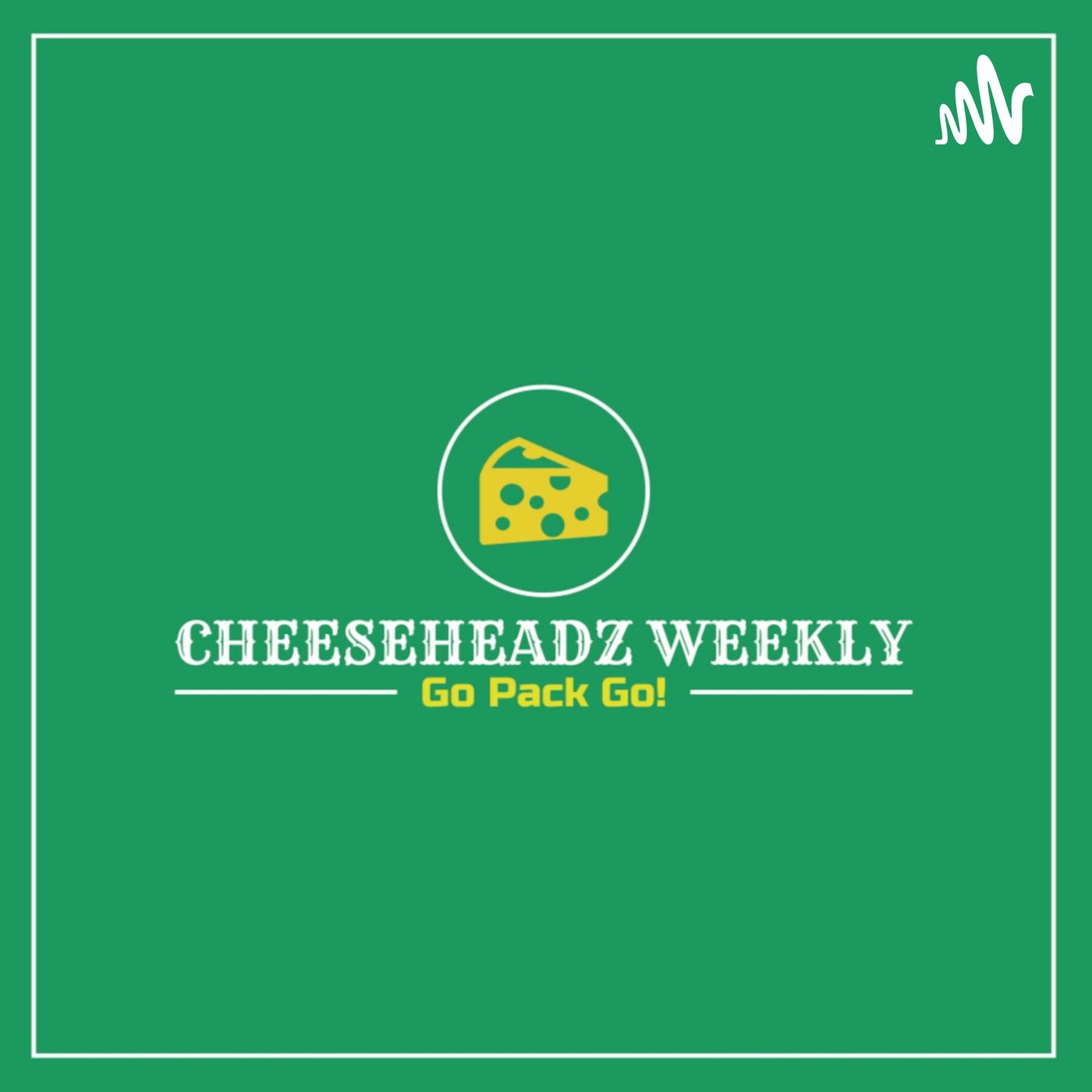 Cheeseheadz Weekly