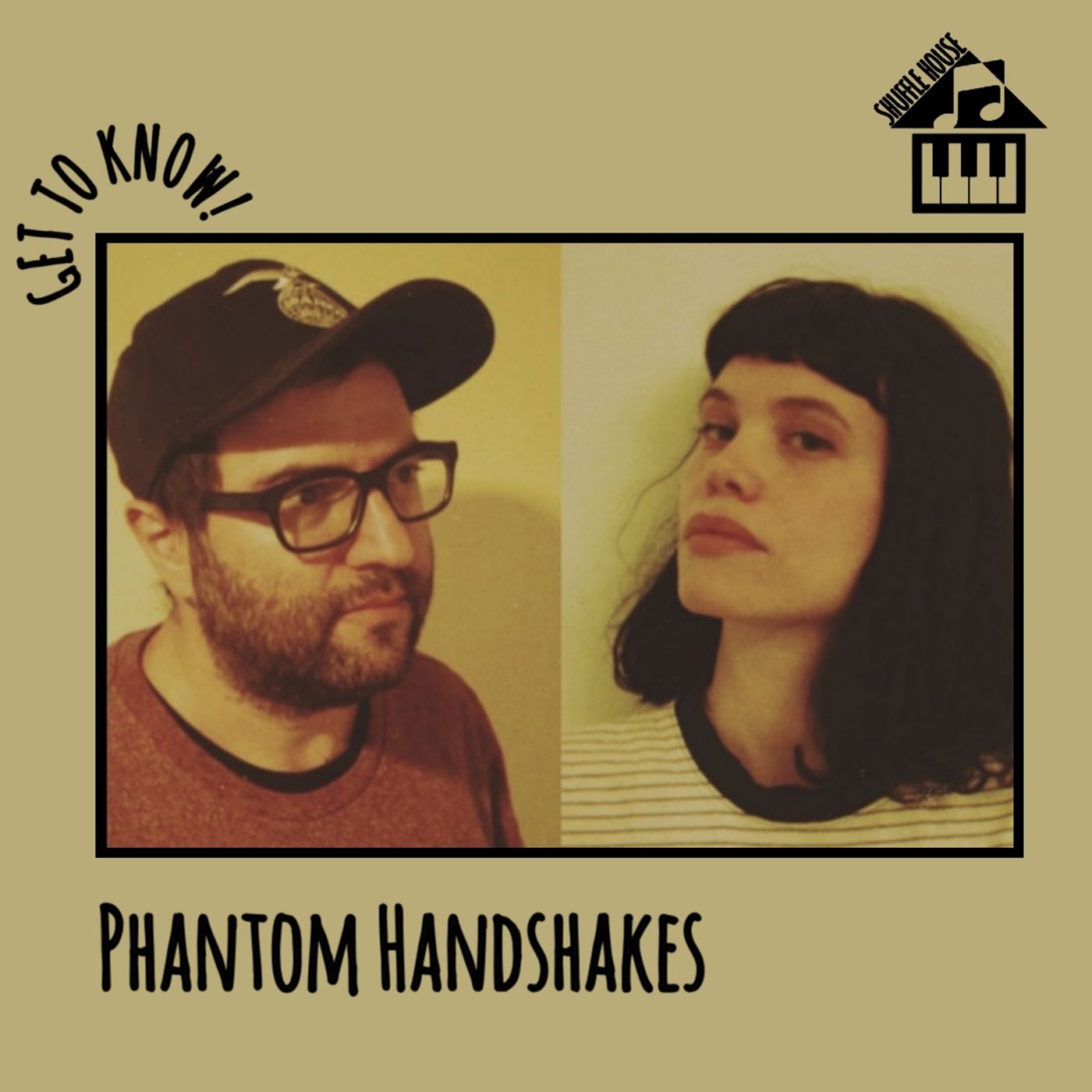 Get To Know - Phantom Handshakes episode artwork