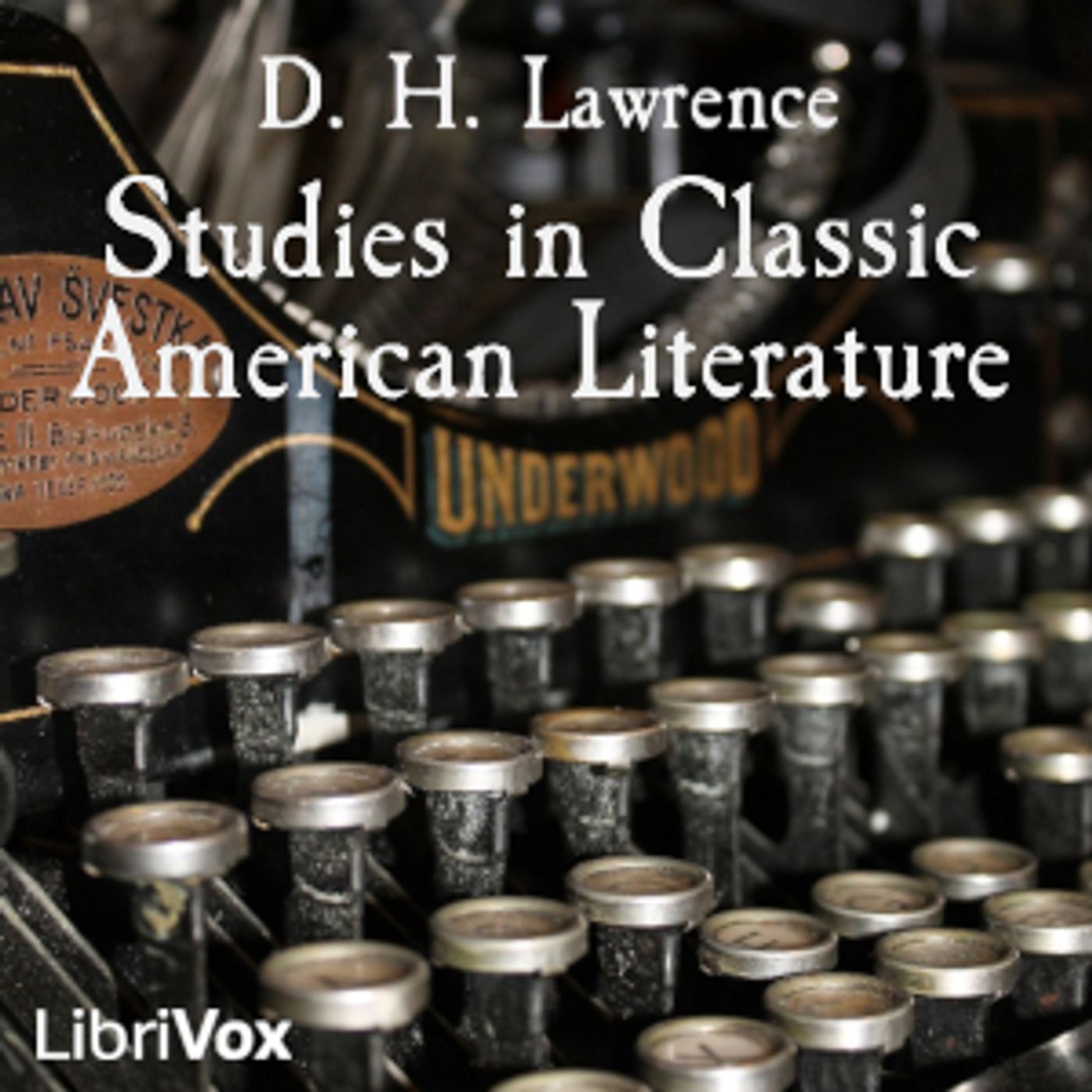 D. H. Lawrence - Studies in Classic American Literature cover art