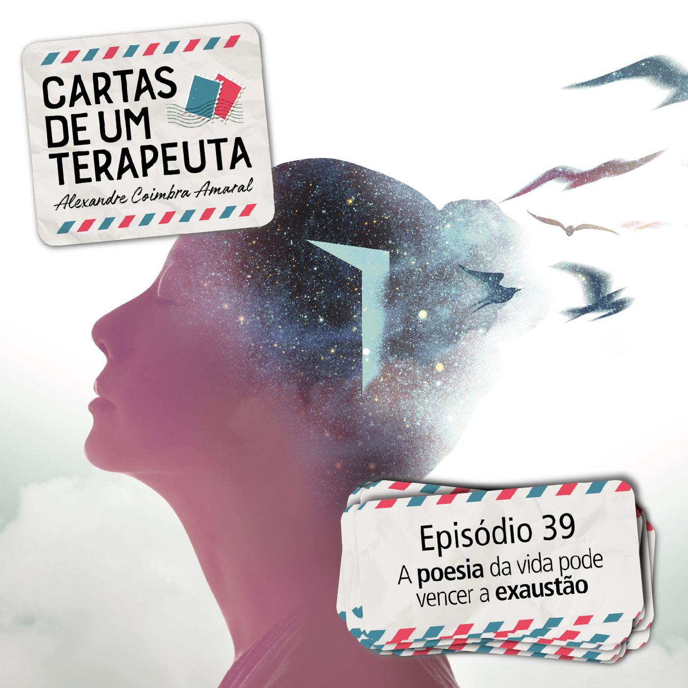 #039 - A poesia da vida pode vencer a exaustão