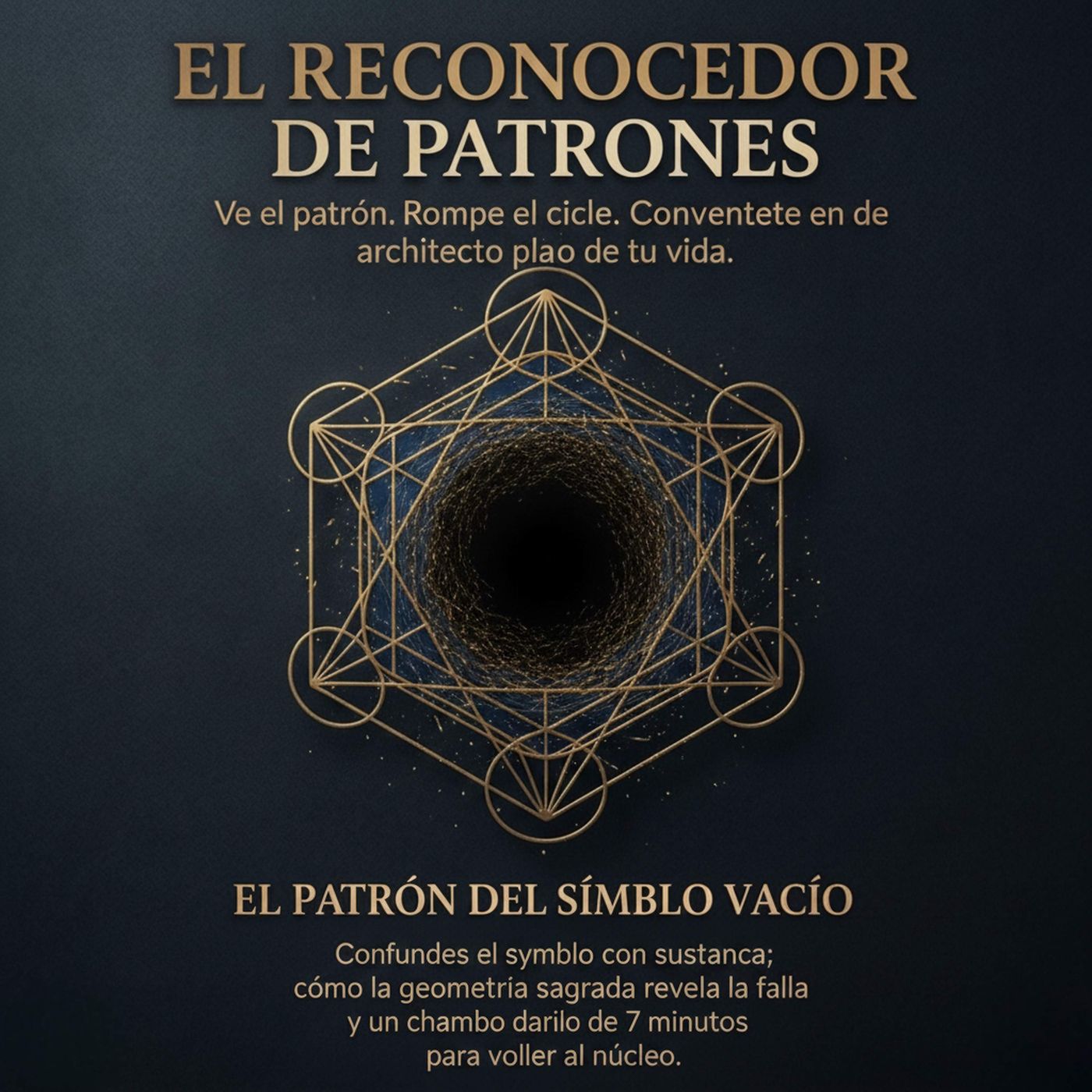 El Patrón del Símbolo Vacío episode artwork