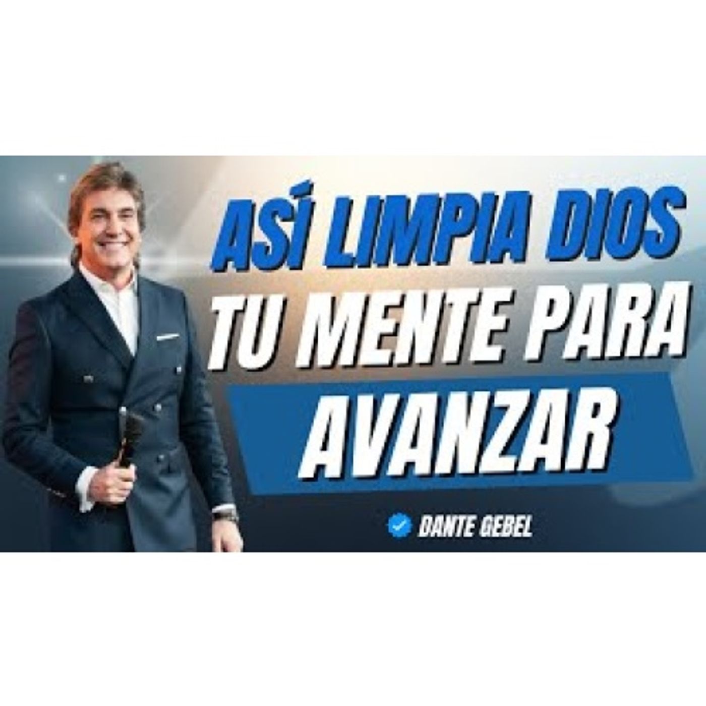 Dios No Puede Bendecirte Hasta Que Limpie Tu Mente - Predicas de Dante Gebel