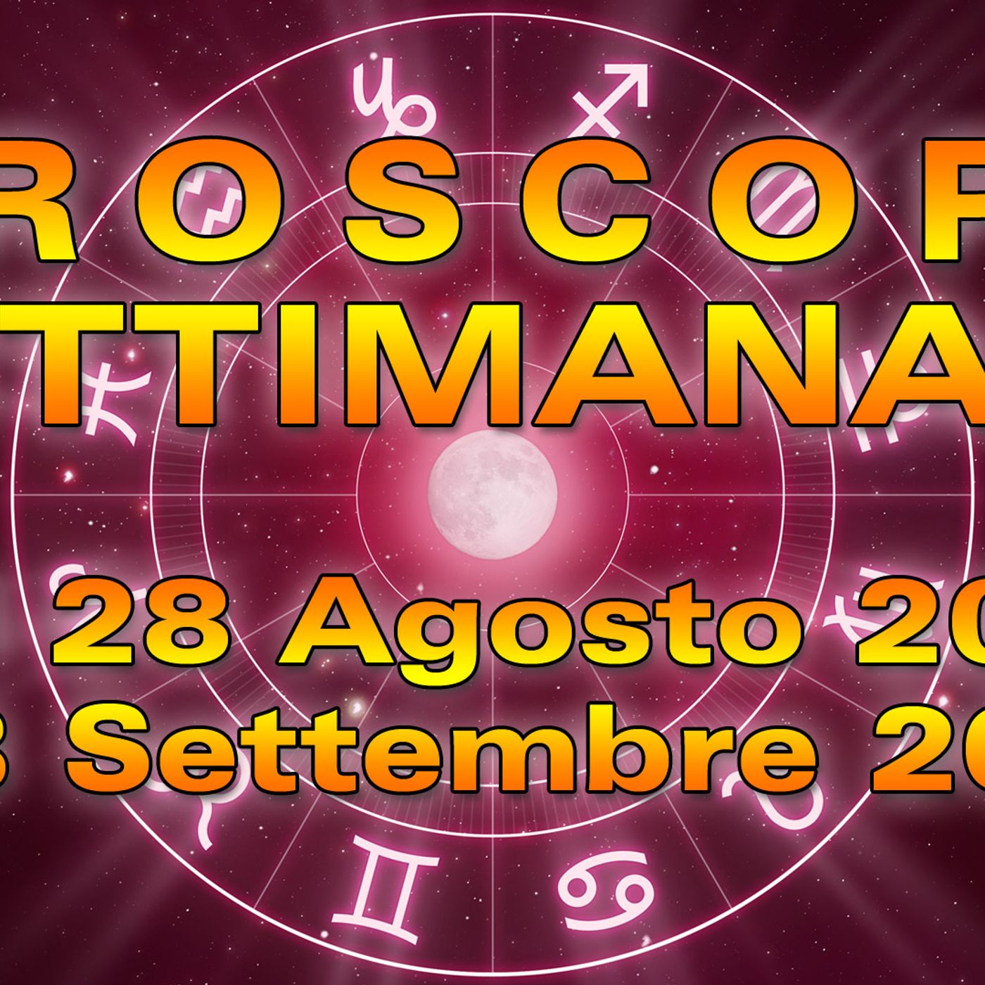 Oroscopo della Settimana dal 28 Agosto al 3 Settembre 2023! episode artwork