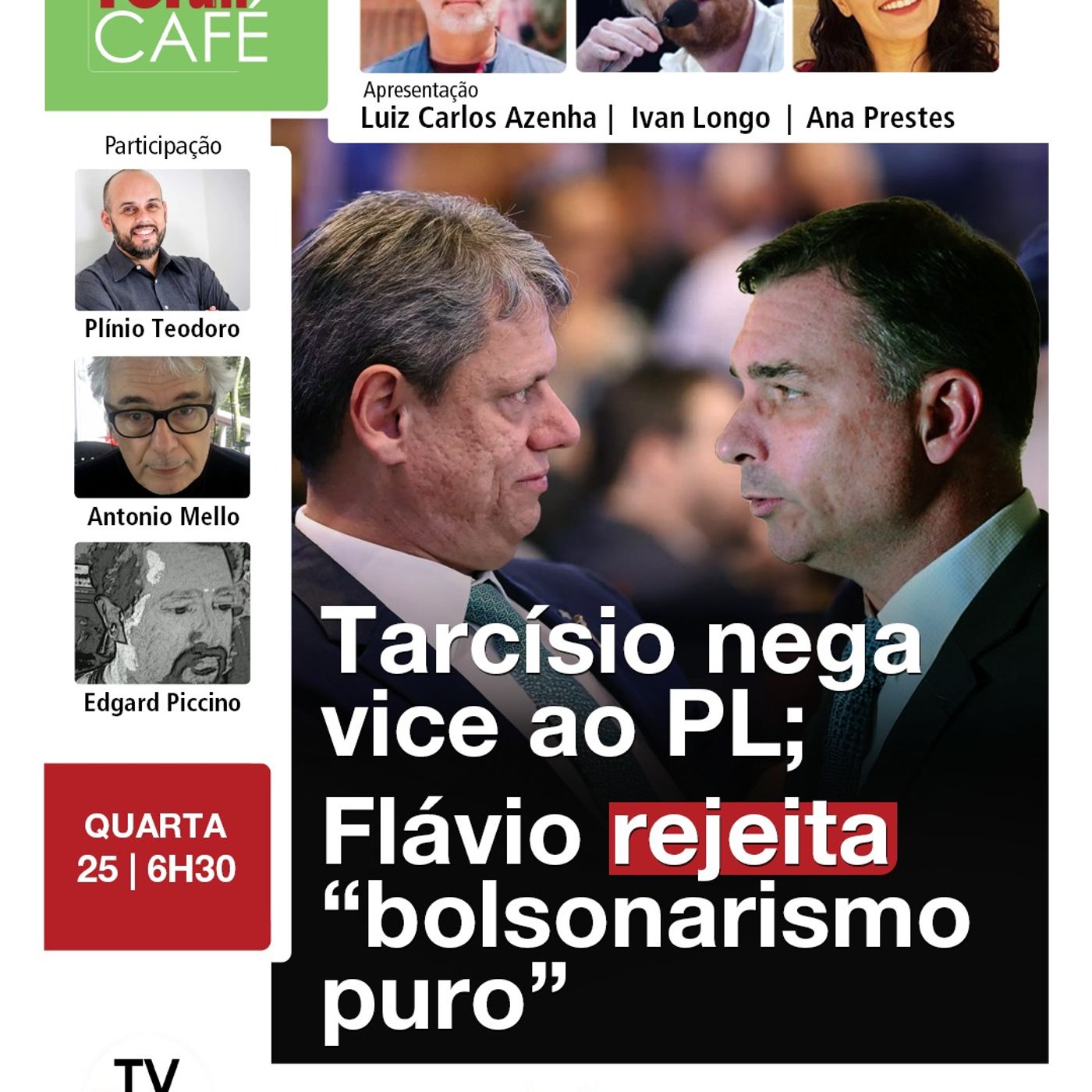 PL define candidatos mas não emplaca vice de Tarcísio | Flávio quer abandonar o "bolsonarismo puro"