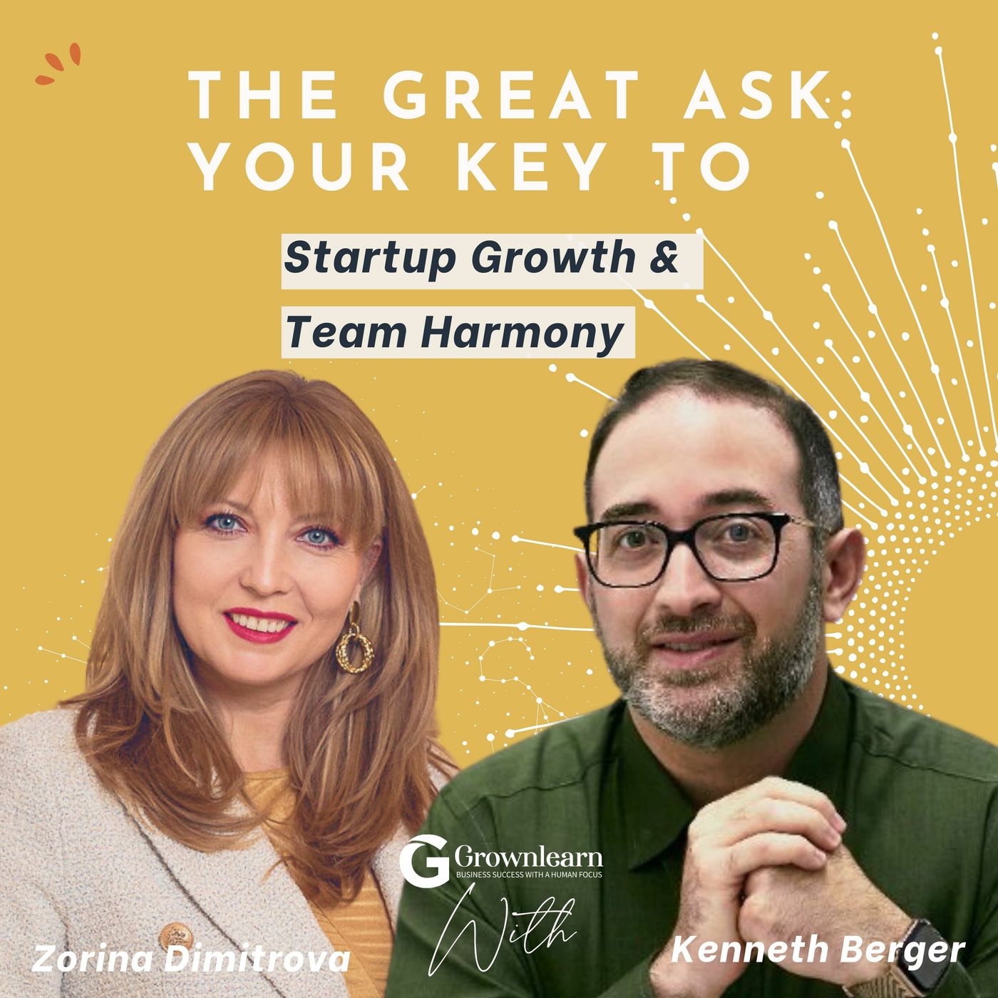 The Great Ask: Your Key To Startup Growth And Team Harmony with Kenneth Berger episode artwork