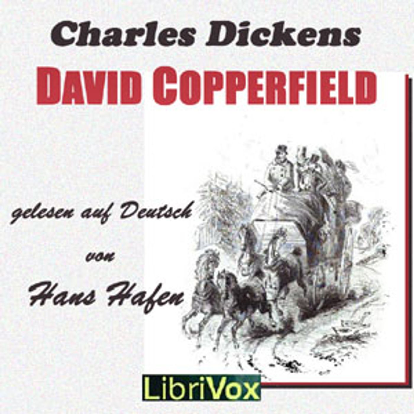 David Copperfield (deutsch) by Charles Dickens (1812 - 1870) podcast artwork