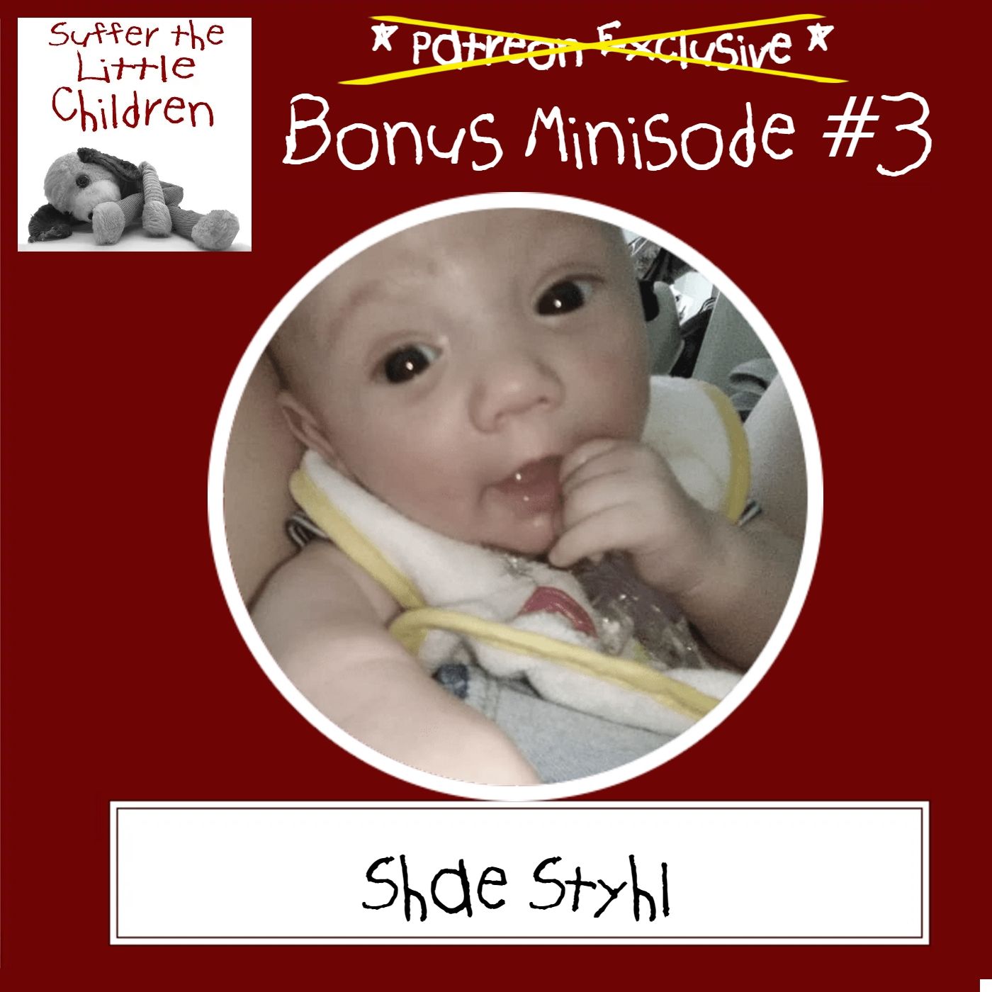 Bonus Minisode #3: Shae Styhl