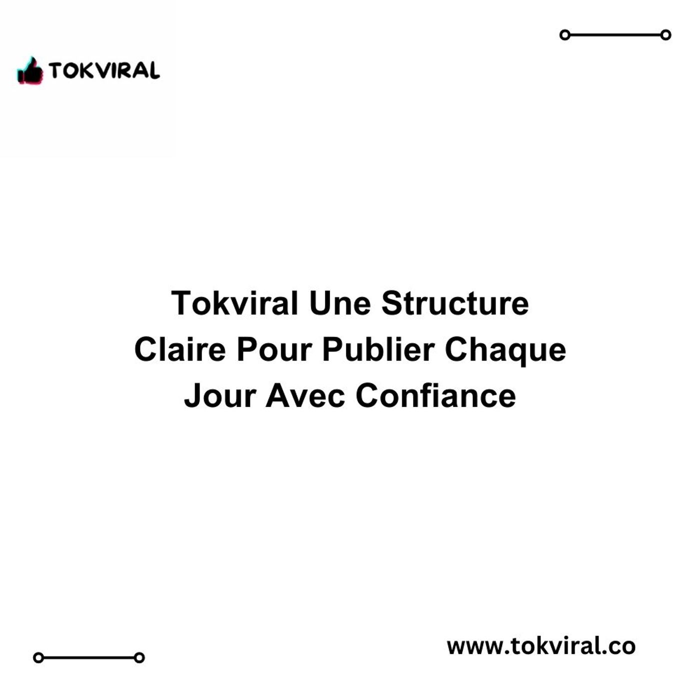 Tokviral Une Structure Claire Pour Publier Chaque Jour Avec Confiance episode artwork