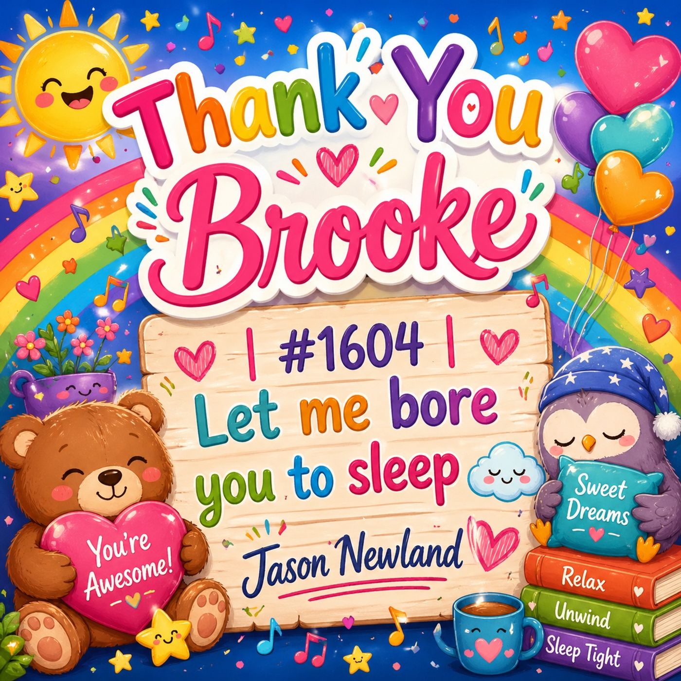 (Overnight | Music) Brooke paid for my Glasses | #1604 Let me bore you to sleep | Jason Newland | 30th April 2026