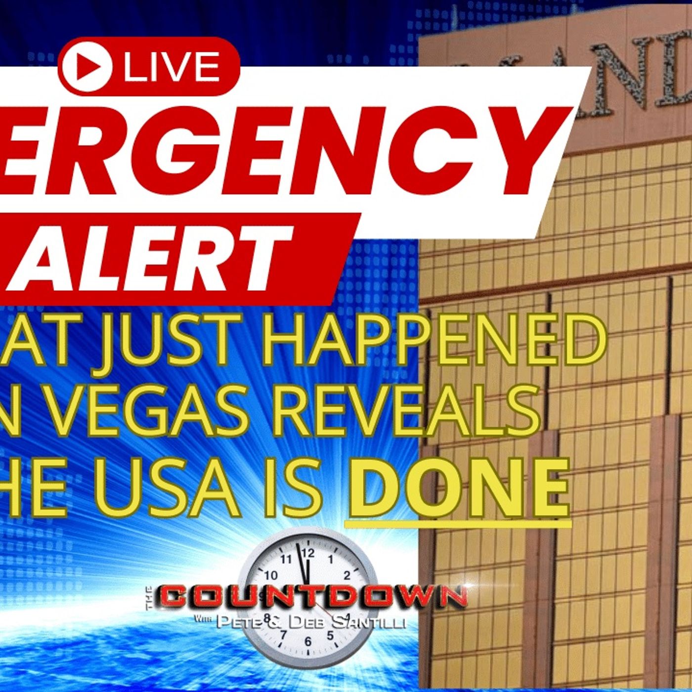 EMERGENCY ALERT- What Just Happened In Vegas Proves USA Is DONE [The Pete Santilli Show #4190-8AM] episode artwork
