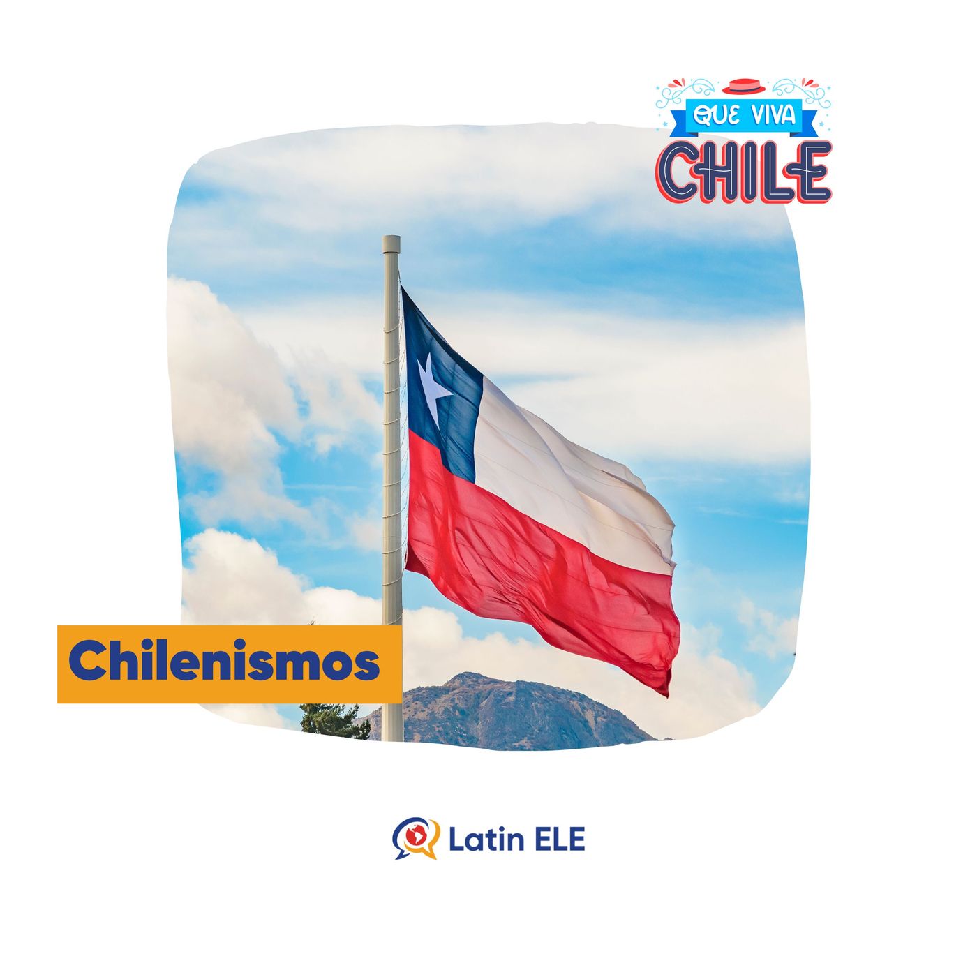 #27 - Chilenismos 🇨🇱