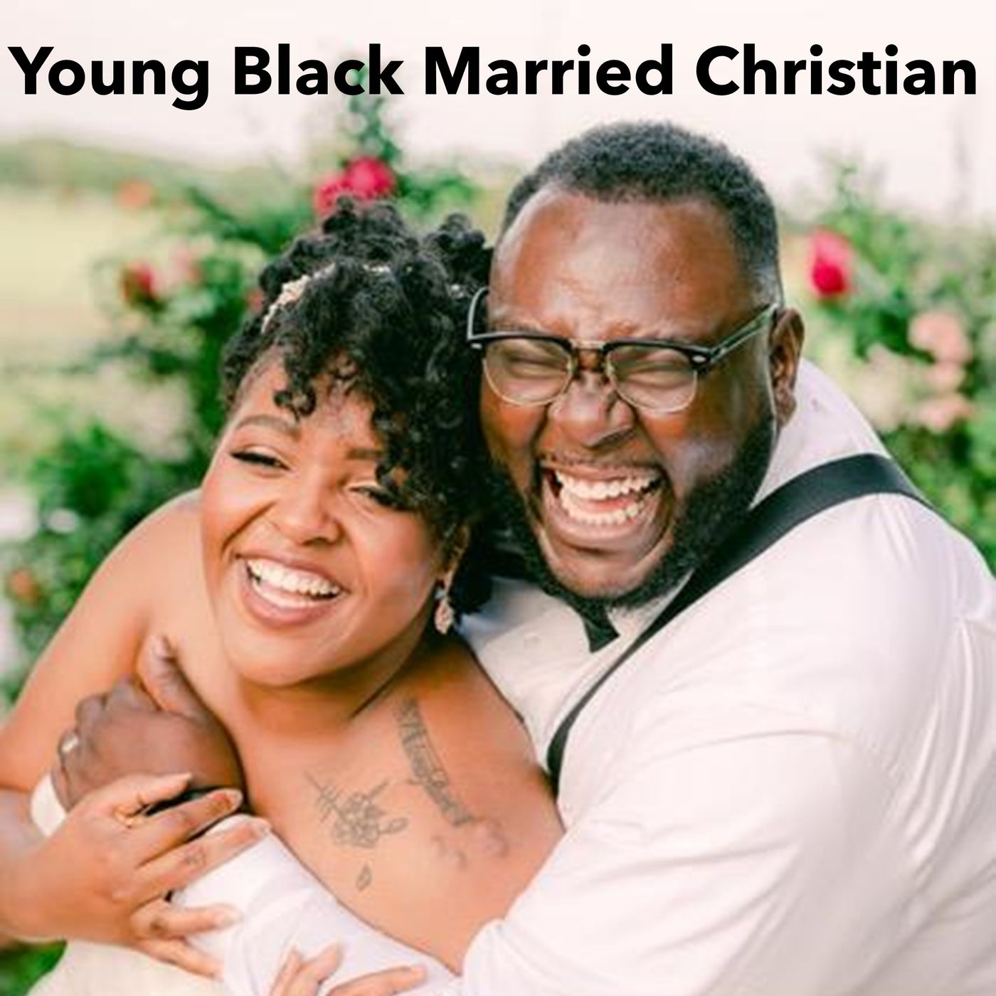 Young Black Married Christian Podcast