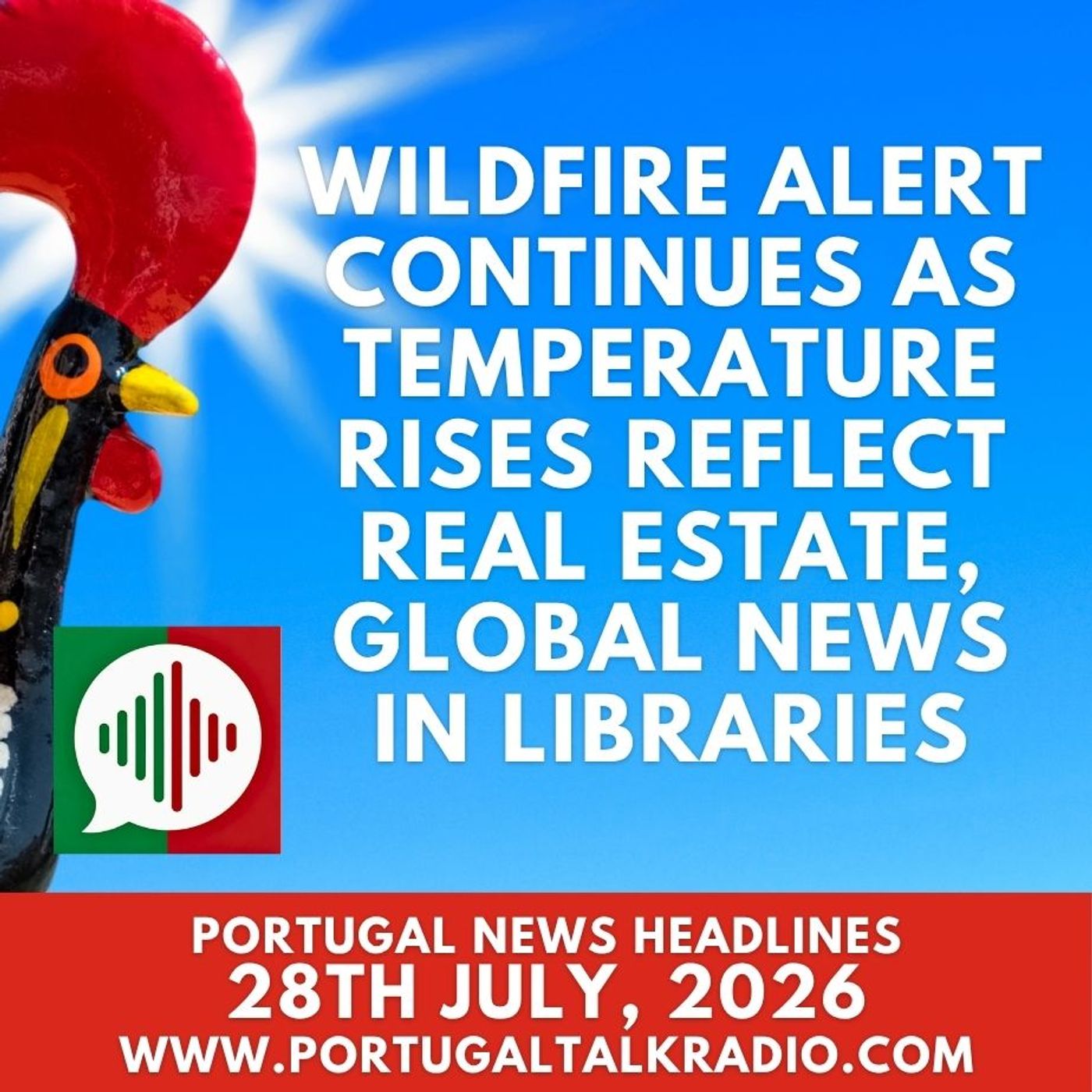 Wildfire alert continues as temperature rises reflect real estate & rents, global news in libraries episode artwork