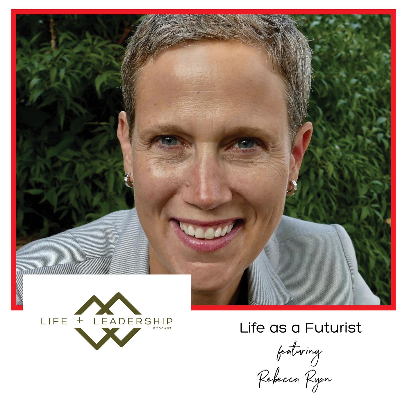 Life + Leadership