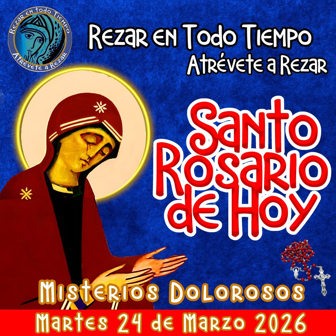 🔴 Rosario de hoy Martes 24 de Marzo 2026 🌹 MISTERIOS DOLOROSOS.