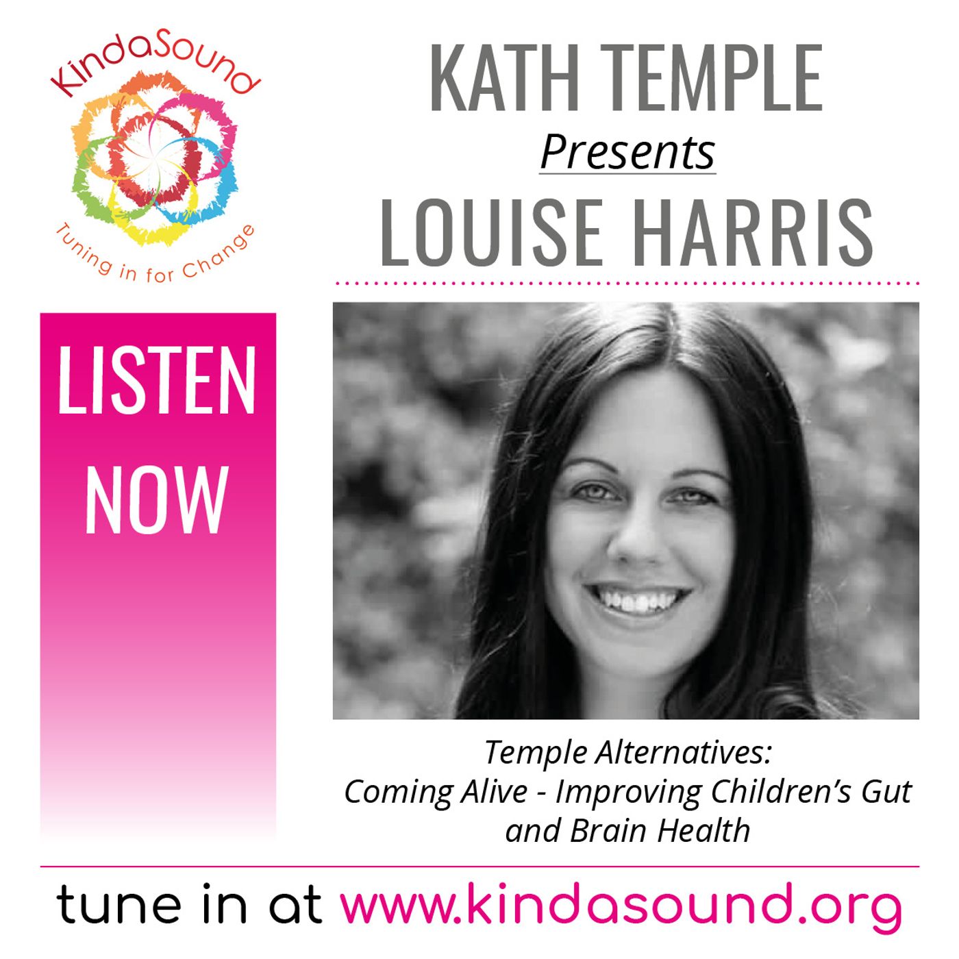 Louise Harris: Coming Alive - Improving Children's Gut & Brain Health (Temple Alternatives with Kath Temple)