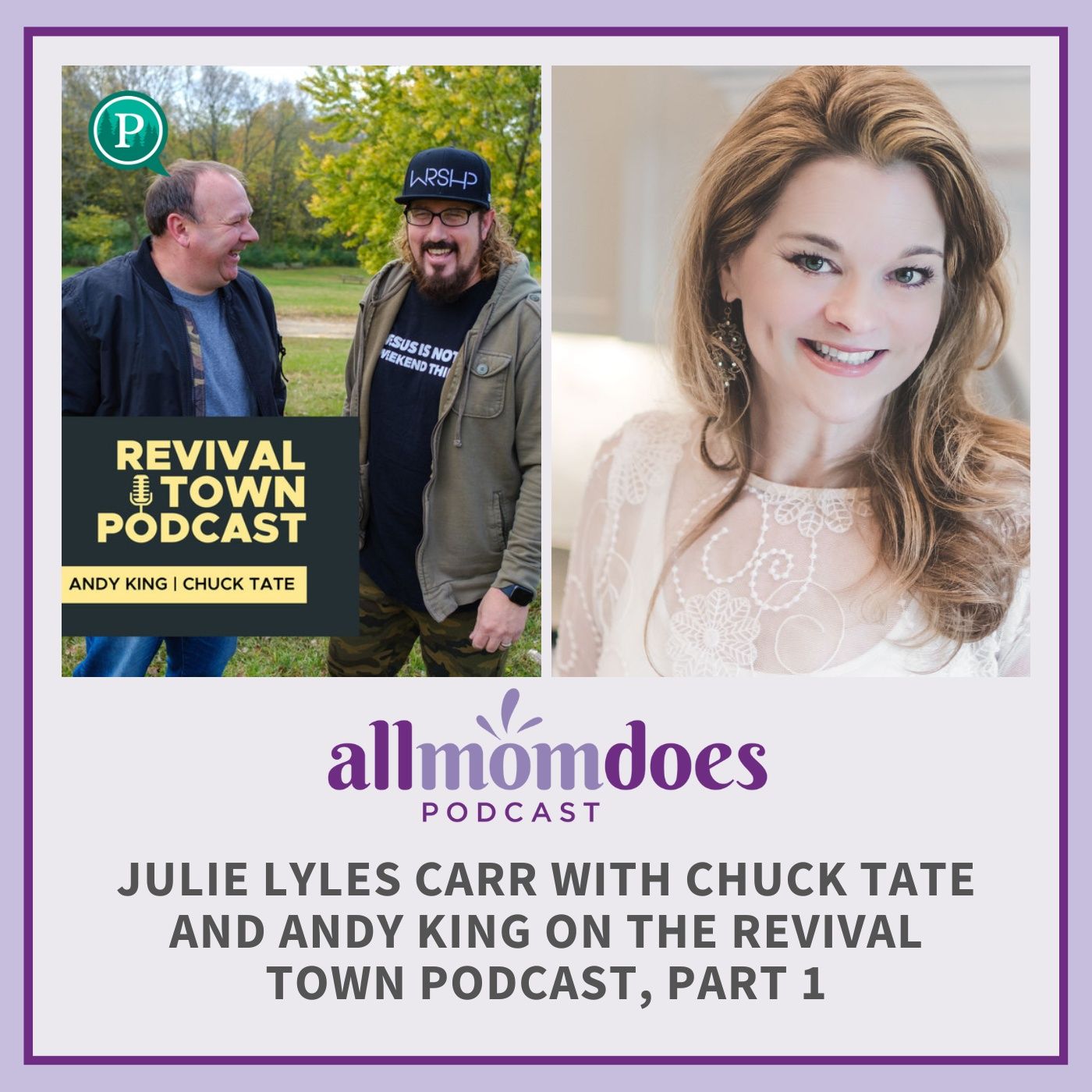 All Mom Does Podcast with Julie Lyles Carr