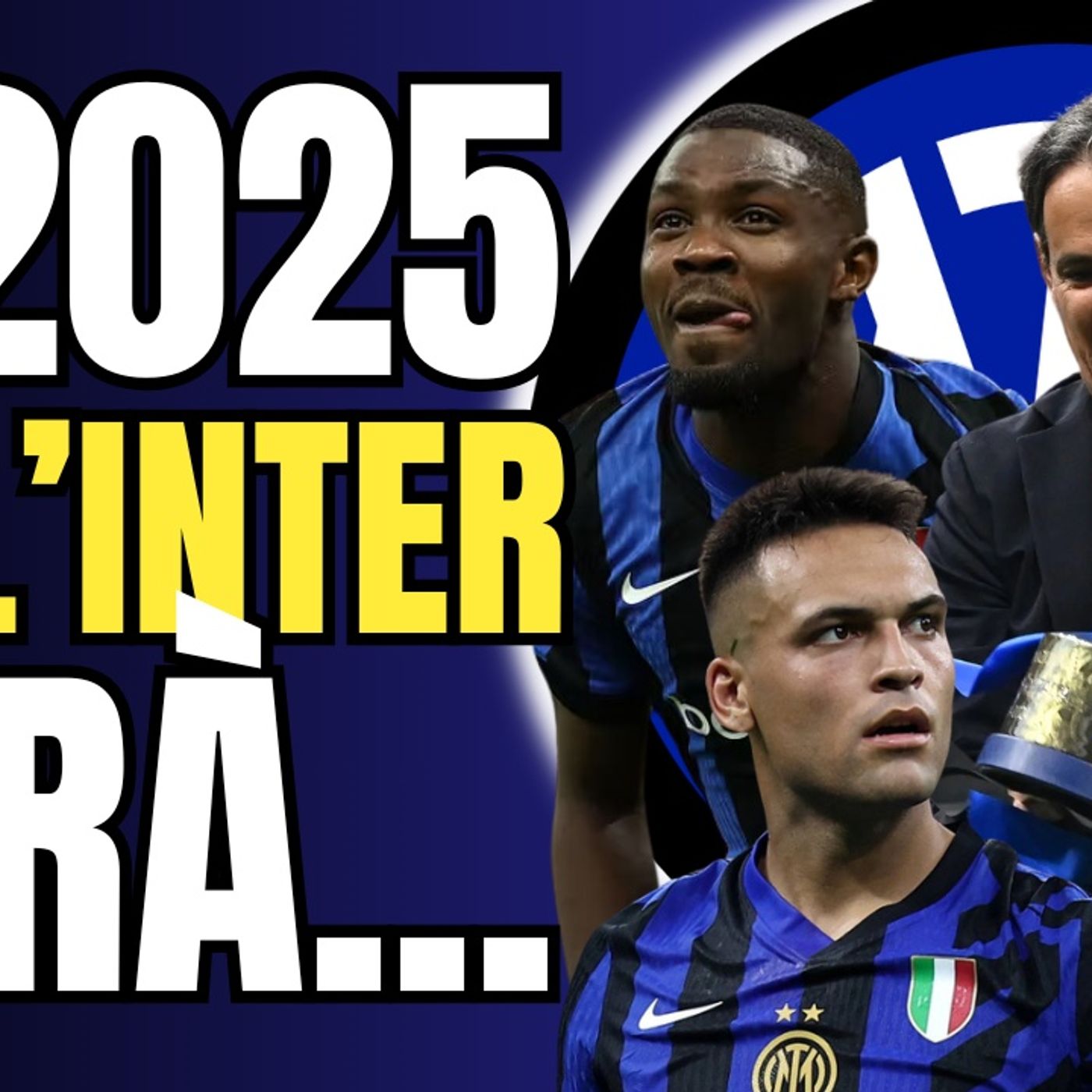 Cosa ci aspettiamo dall'INTER nel 2025