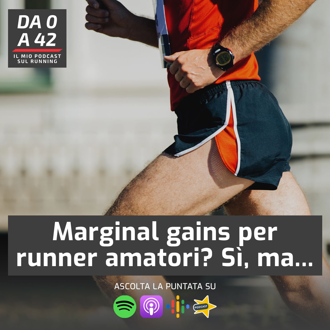 Da 0 a 42 - Il mio podcast sul running