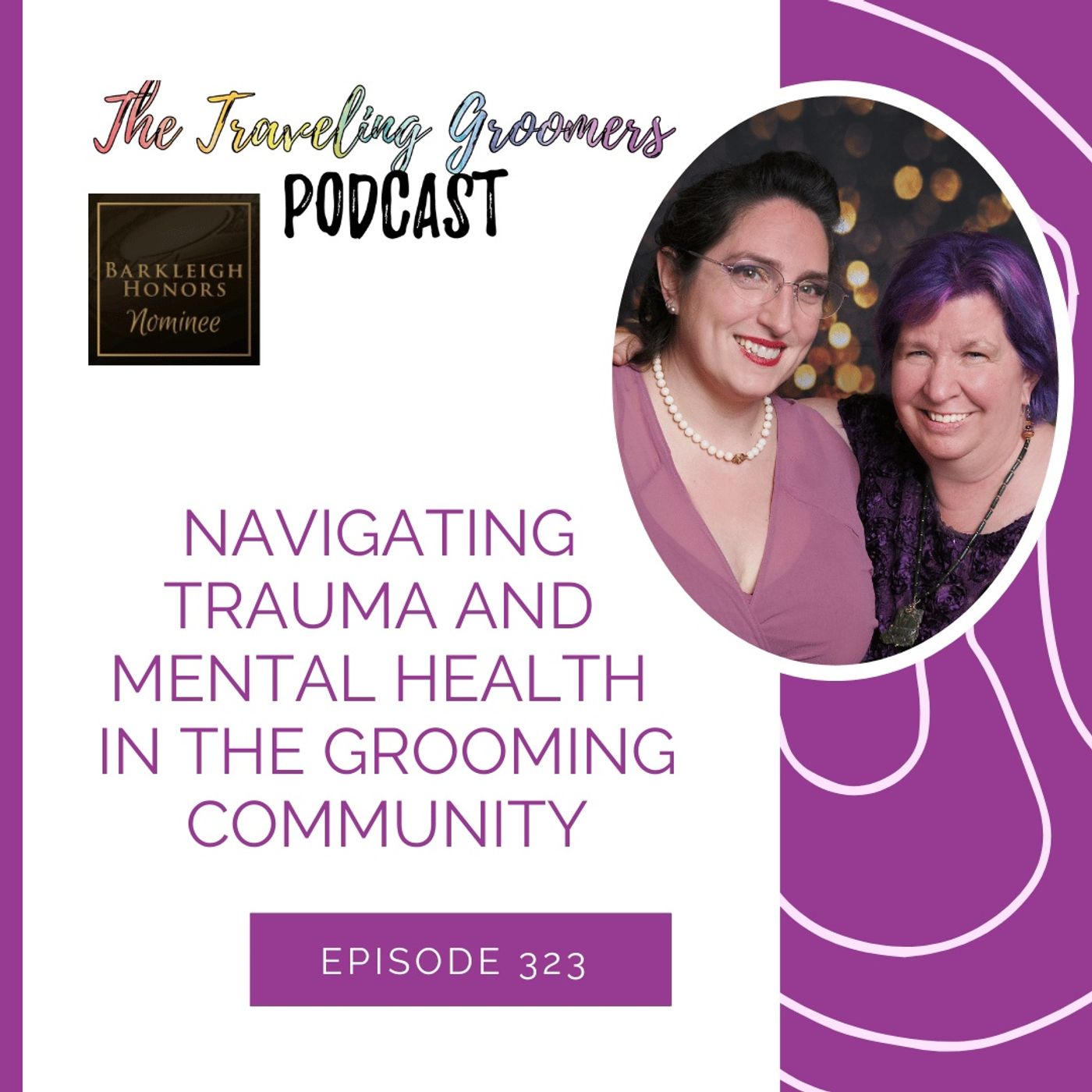 Navigating Trauma And Mental Health In The Grooming Community episode artwork
